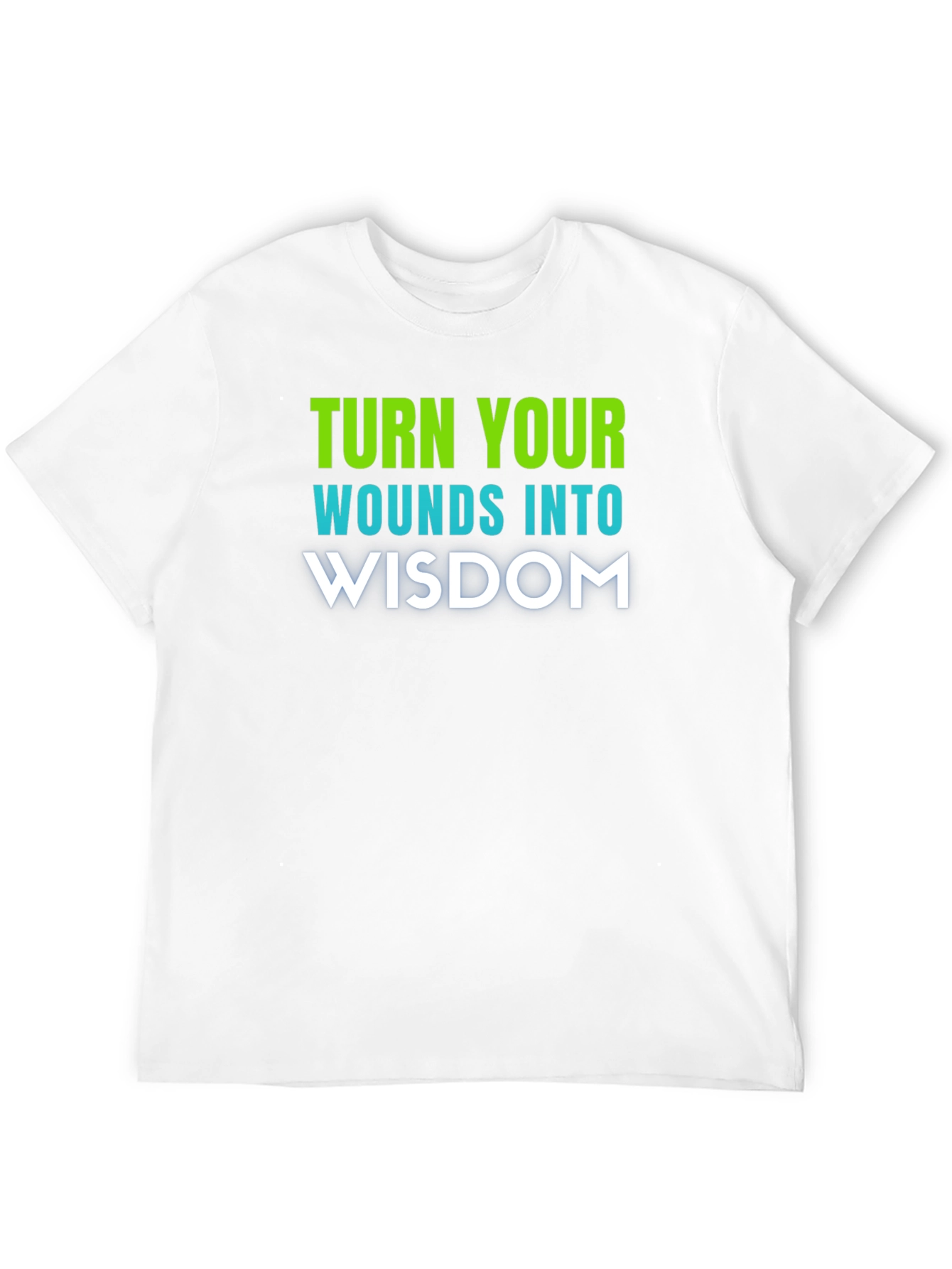 Turn Wounds Into Wisdom Graphic Tee