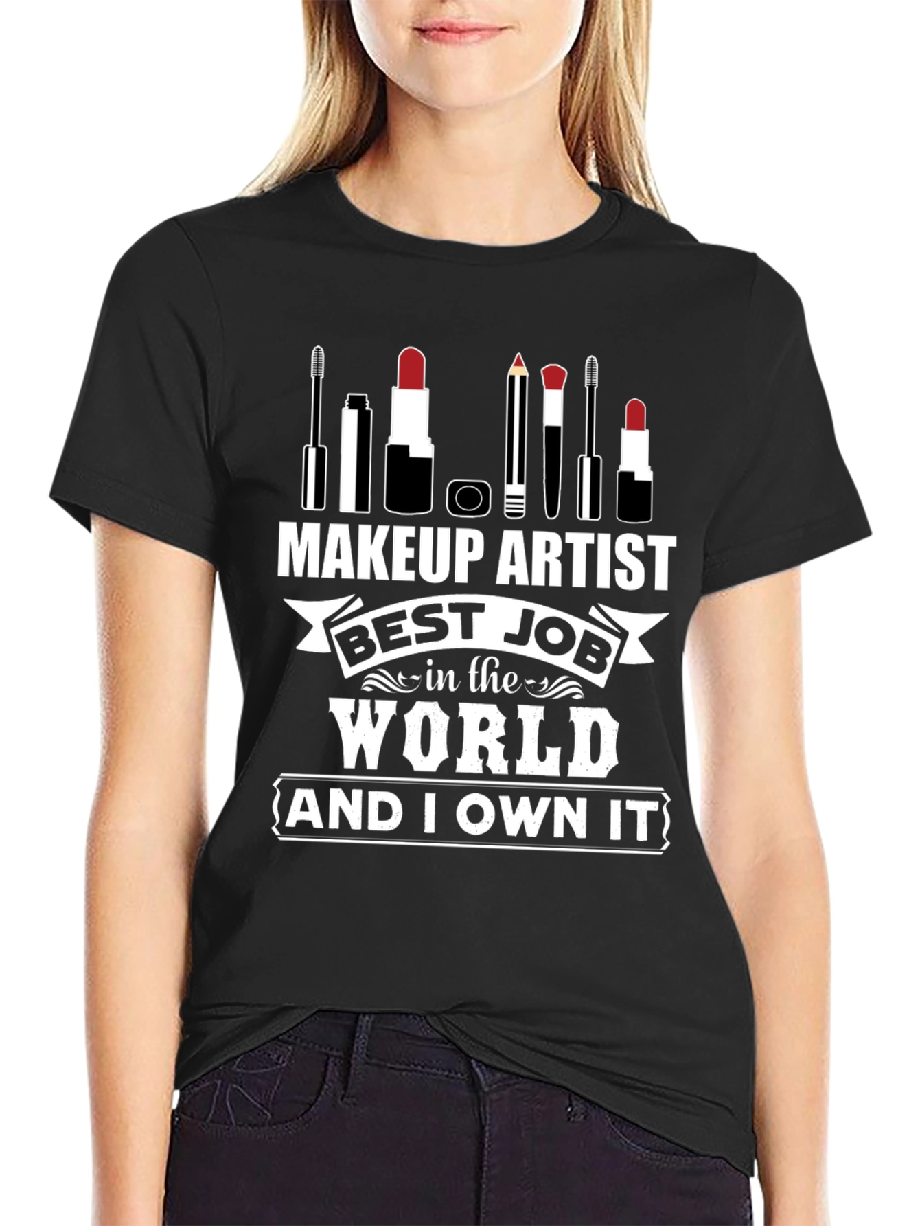 Makeup Artist Best Job T-Shirt