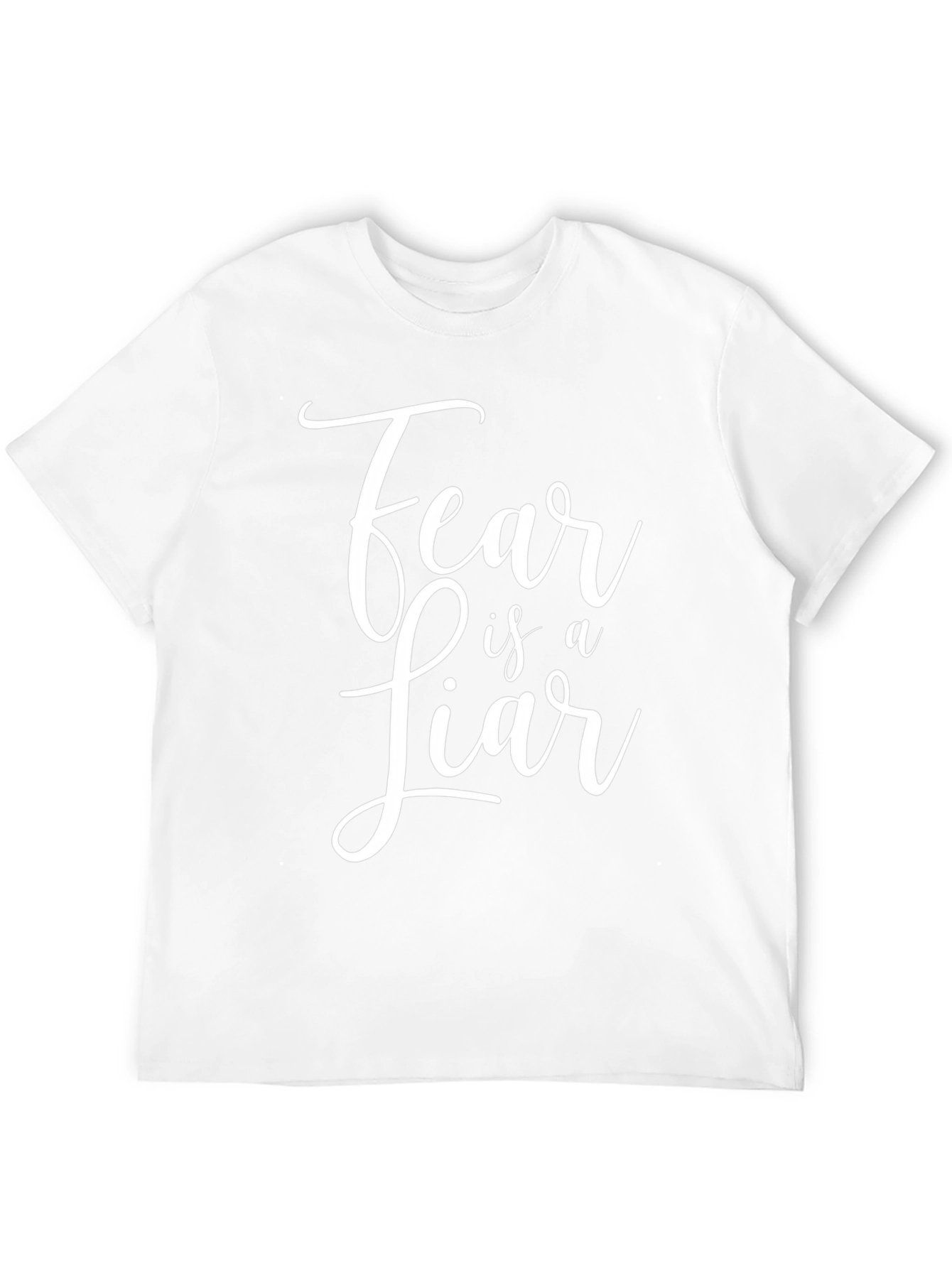 Fear is a Liar Graphic Tee