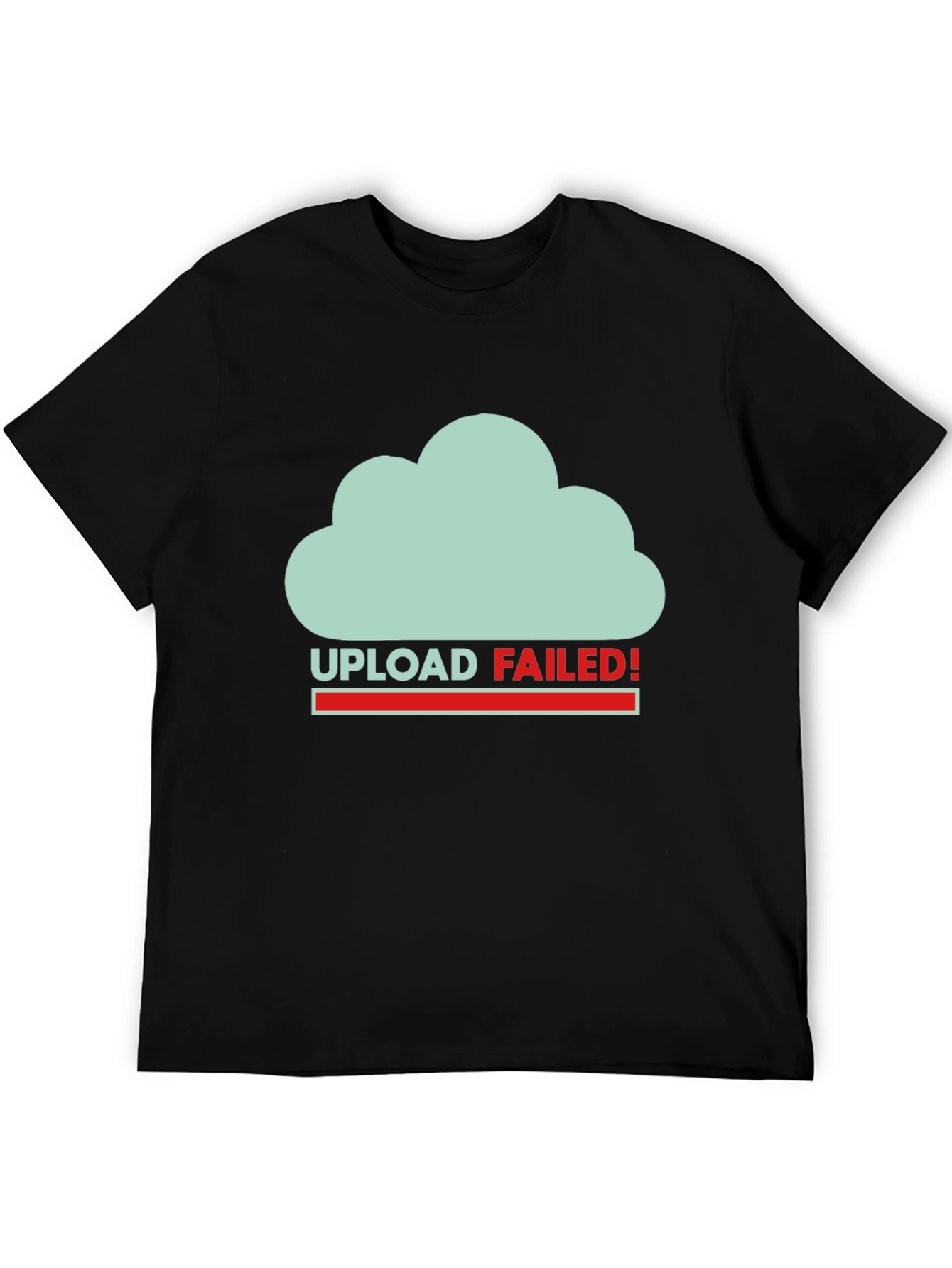 Upload Failed Graphic T-Shirt