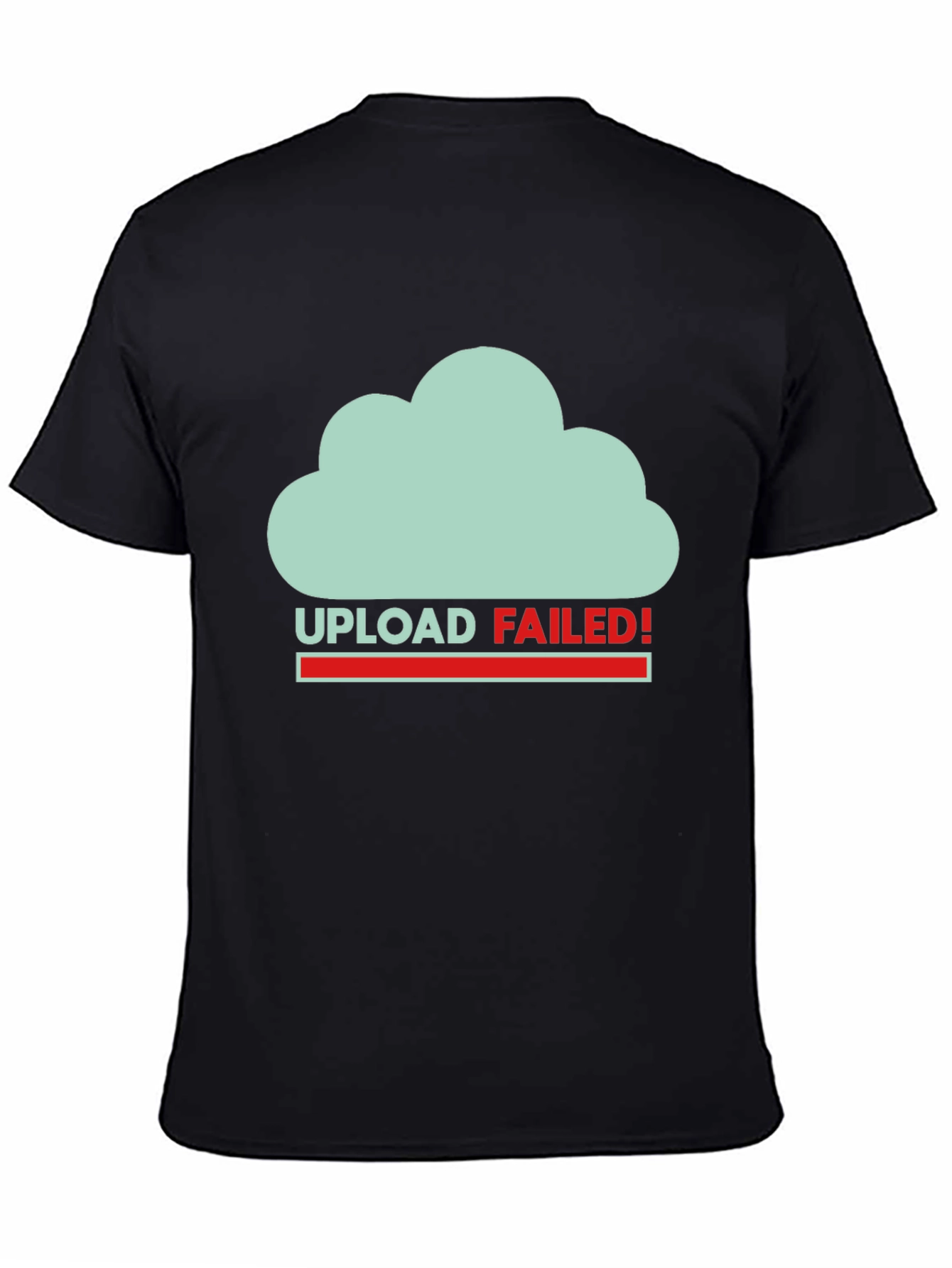 Upload Failed Graphic T-Shirt