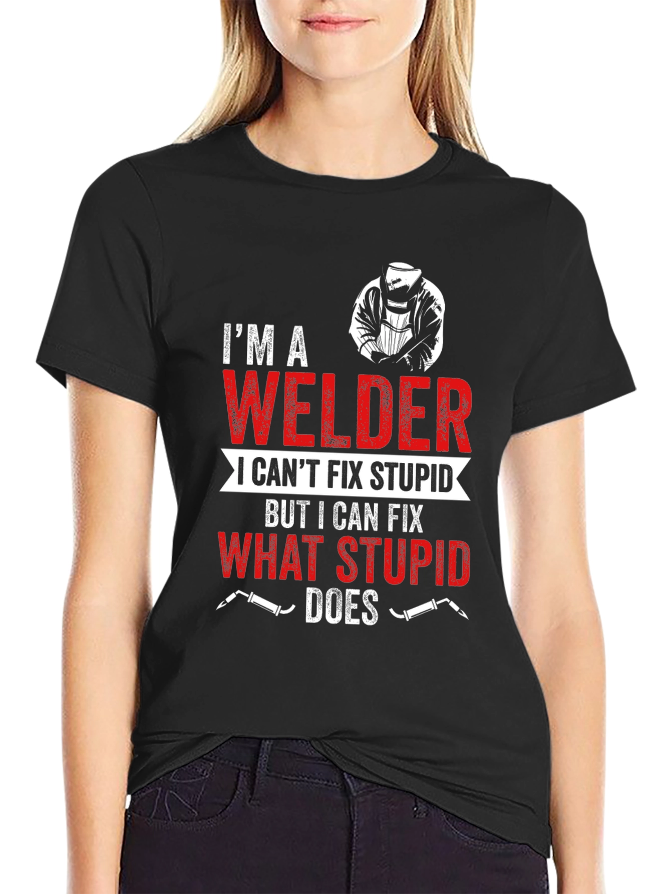 Im A Welder Funny Graphic T-Shirt