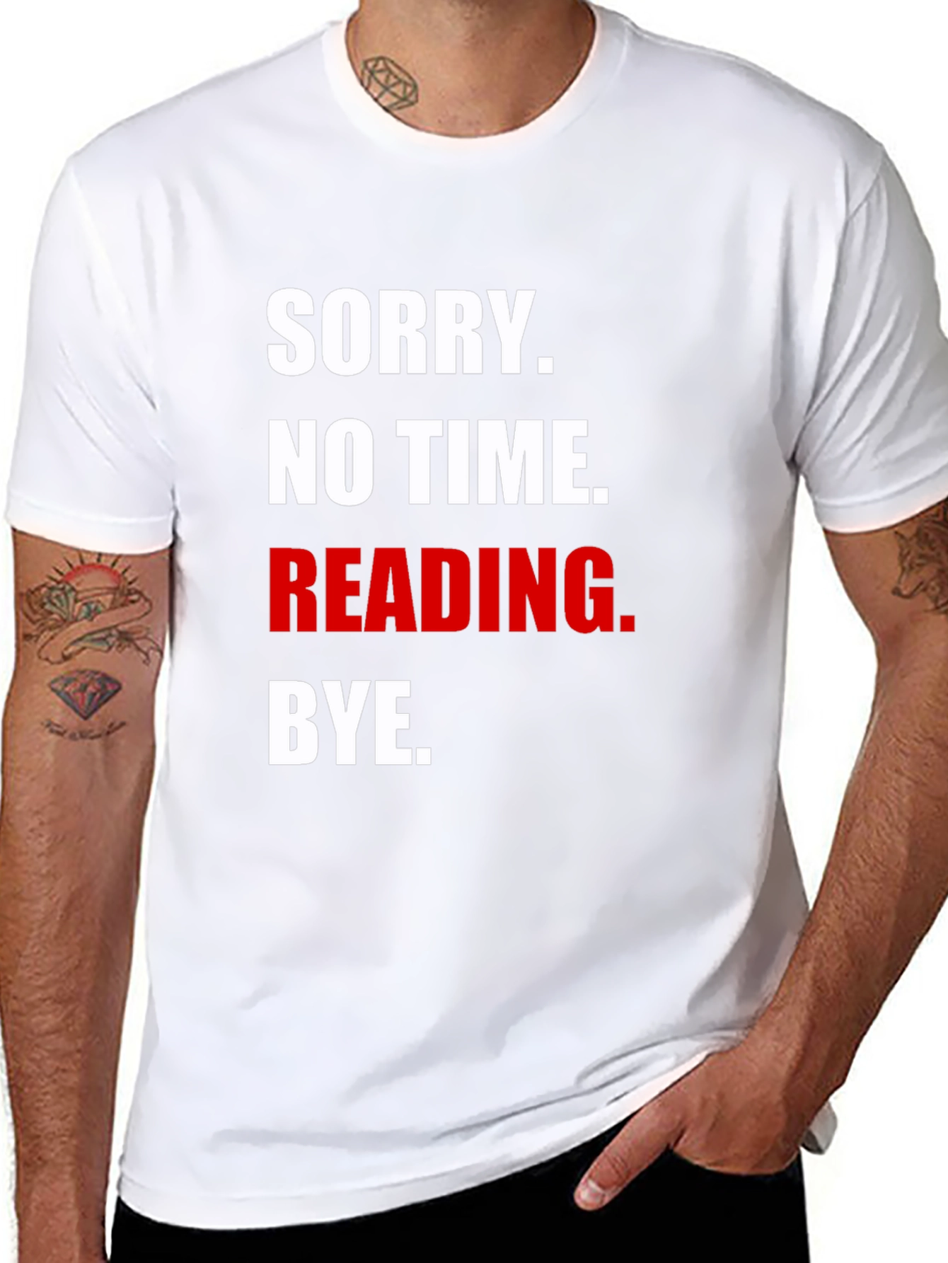 Funny Reading T-Shirt - Sorry No Time Bye