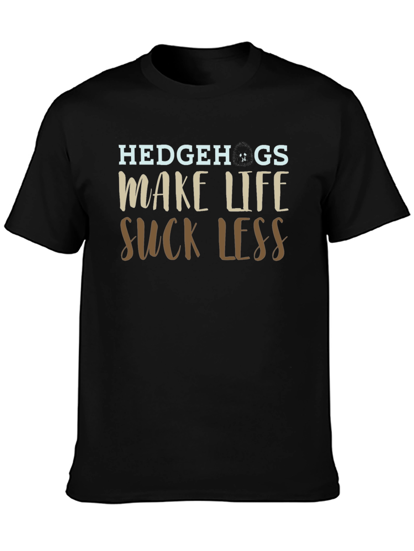 Hedgehogs Make Life Suck Less Graphic T-Shirt
