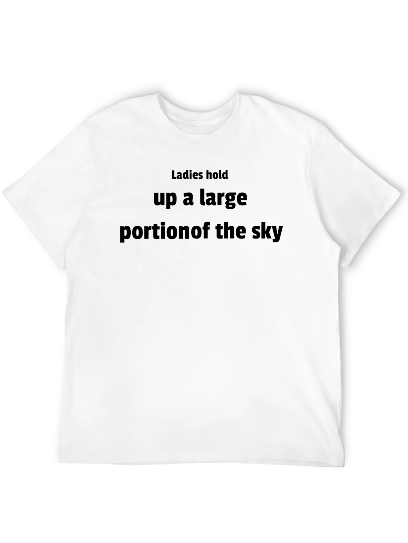 Ladies Hold Up The Sky Graphic T-Shirt