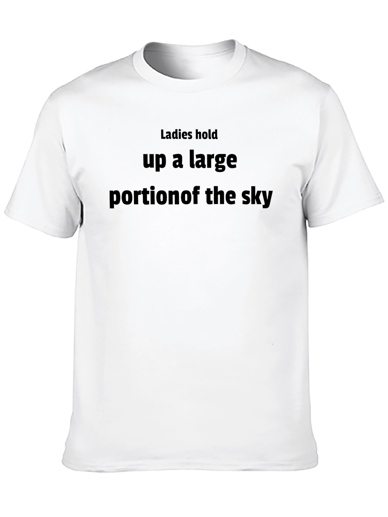 Ladies Hold Up The Sky Graphic T-Shirt