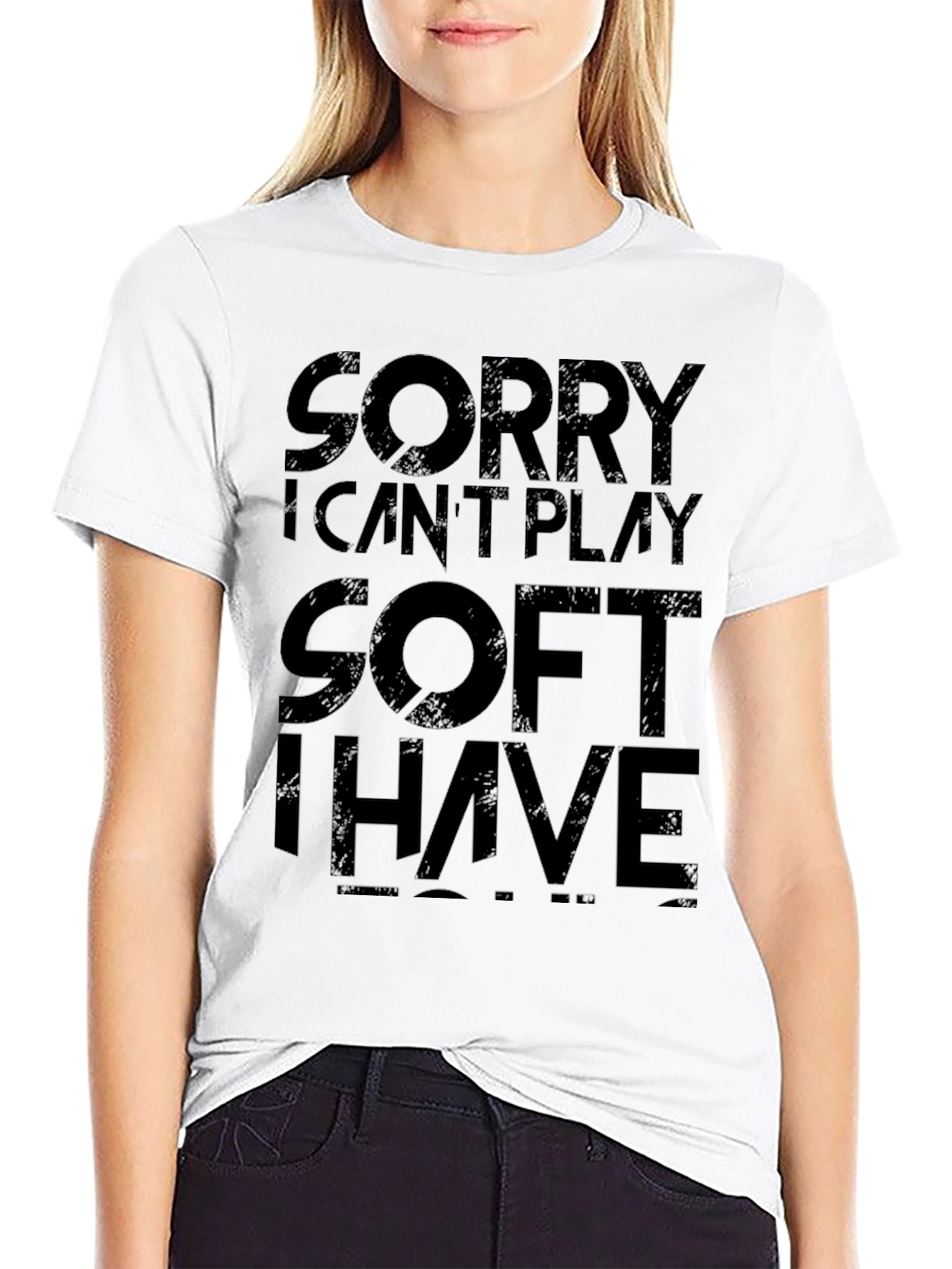 Sorry Cant Play Soft T-Shirt