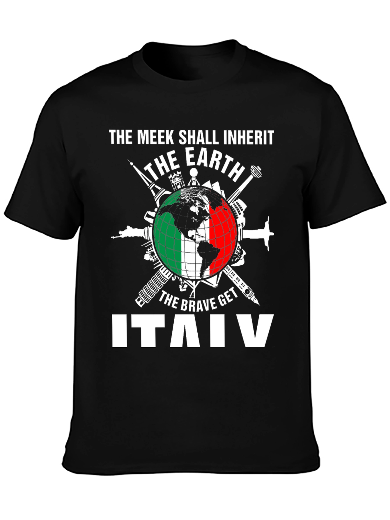 Italy T-Shirt The Meek Shall Inherit Earth Graphic Tee