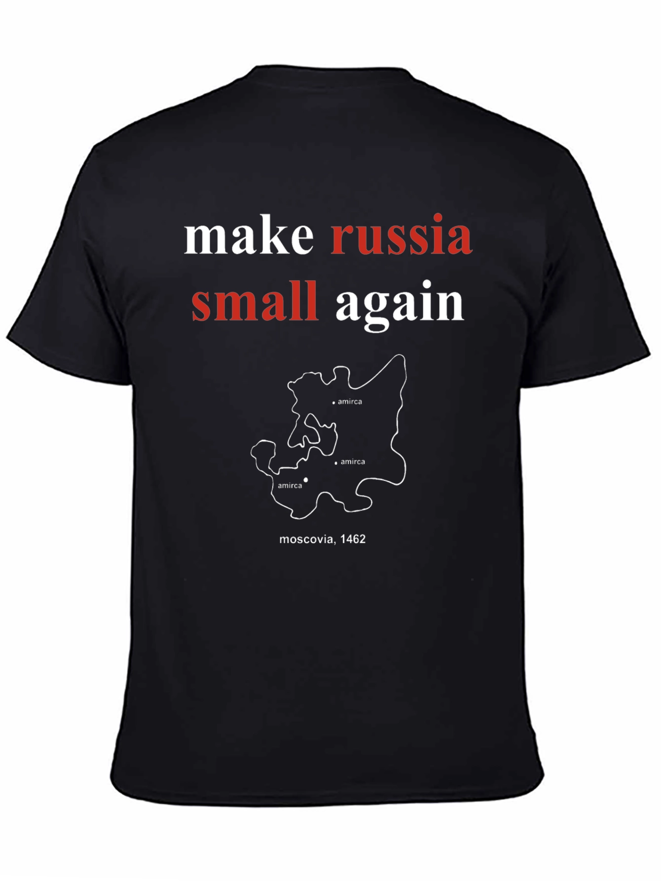 Make Russia Small Again T-Shirt - Black Cotton Tee