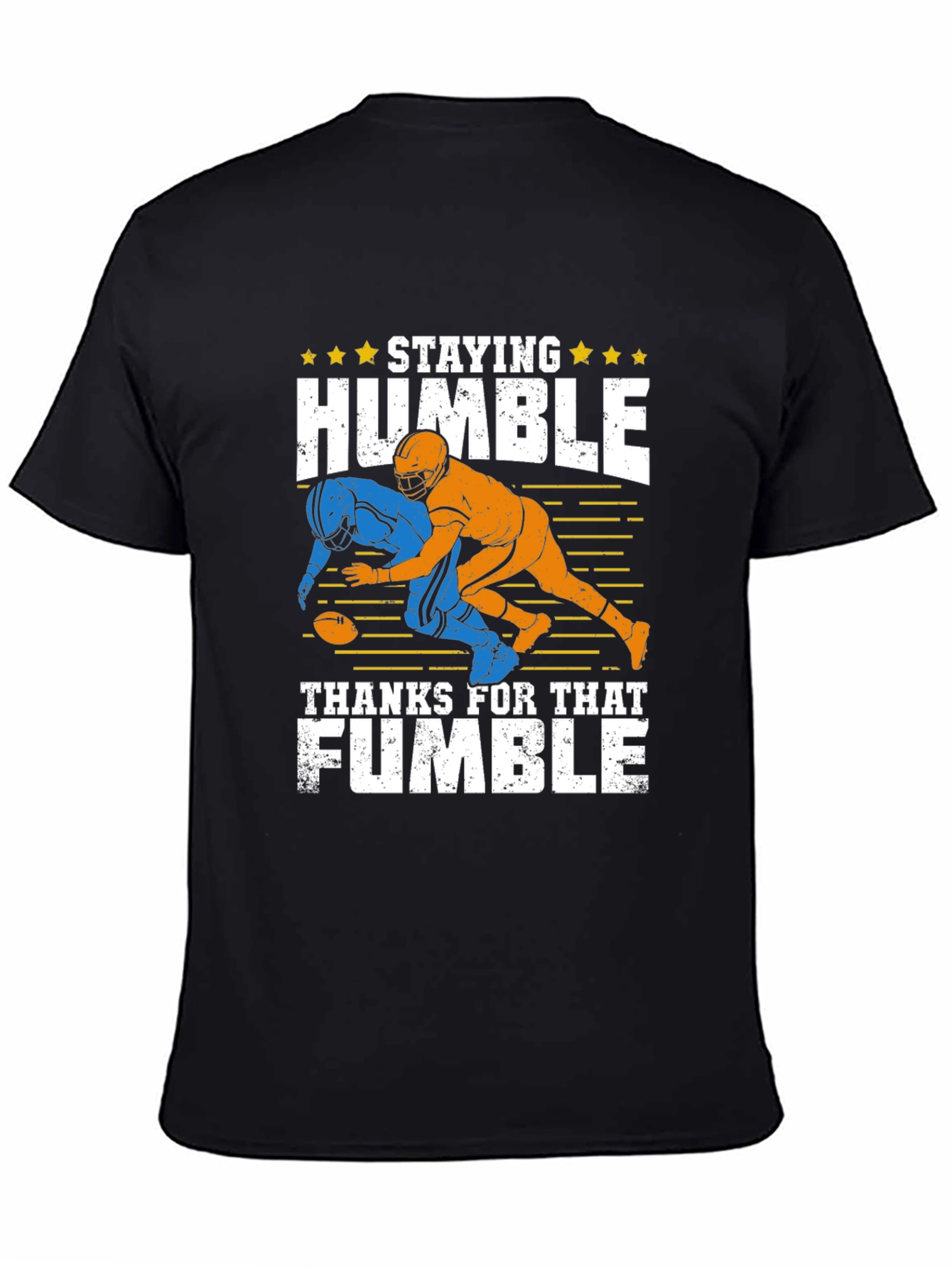 Staying Humble Football T-Shirt