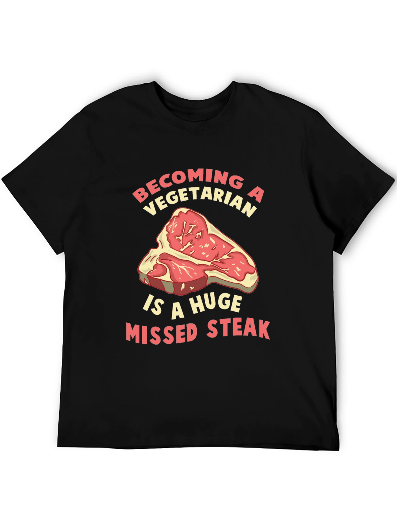Funny Missed Steak Vegetarian T-Shirt