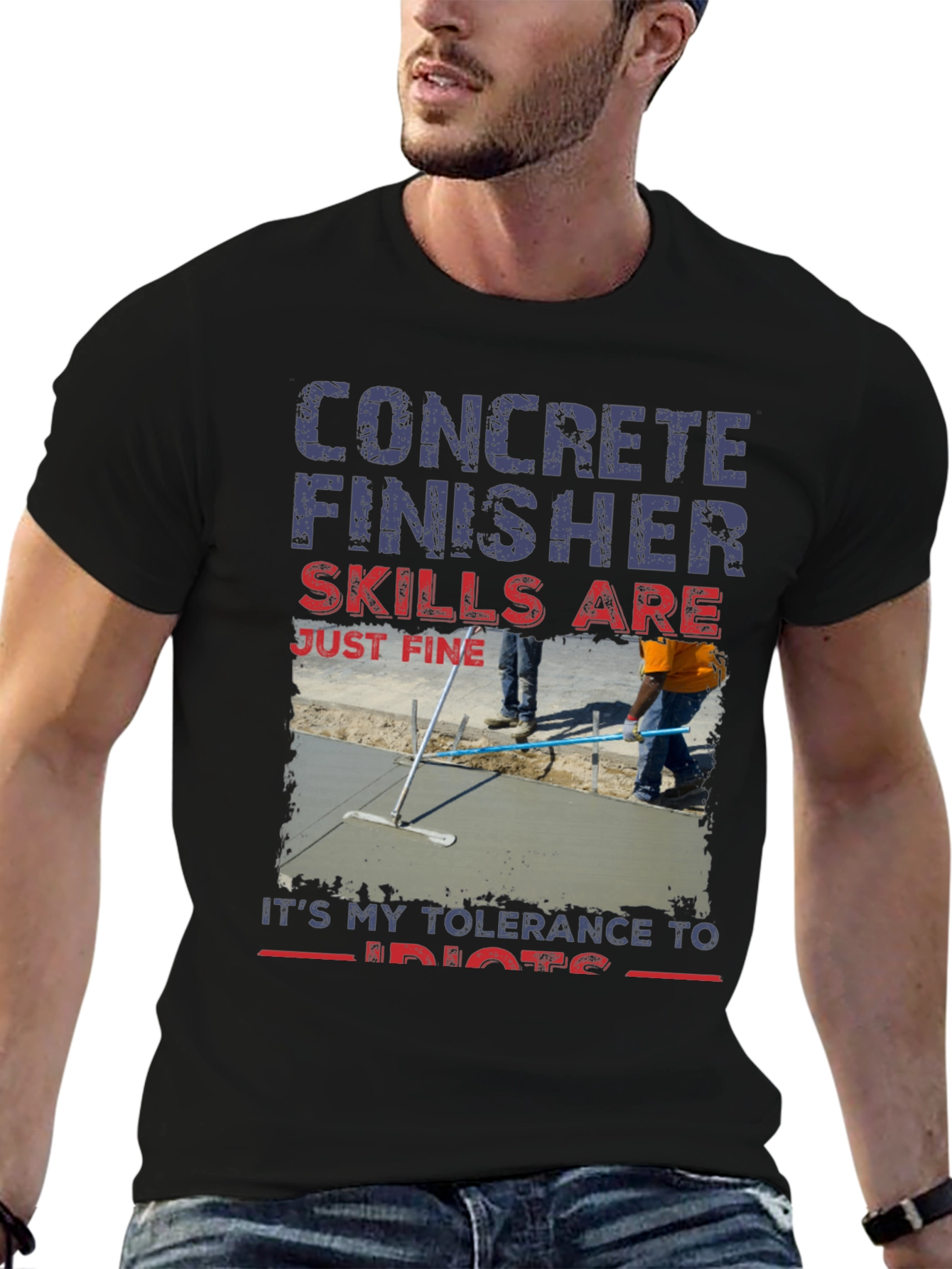 Concrete Finisher Skills Humor T-Shirt