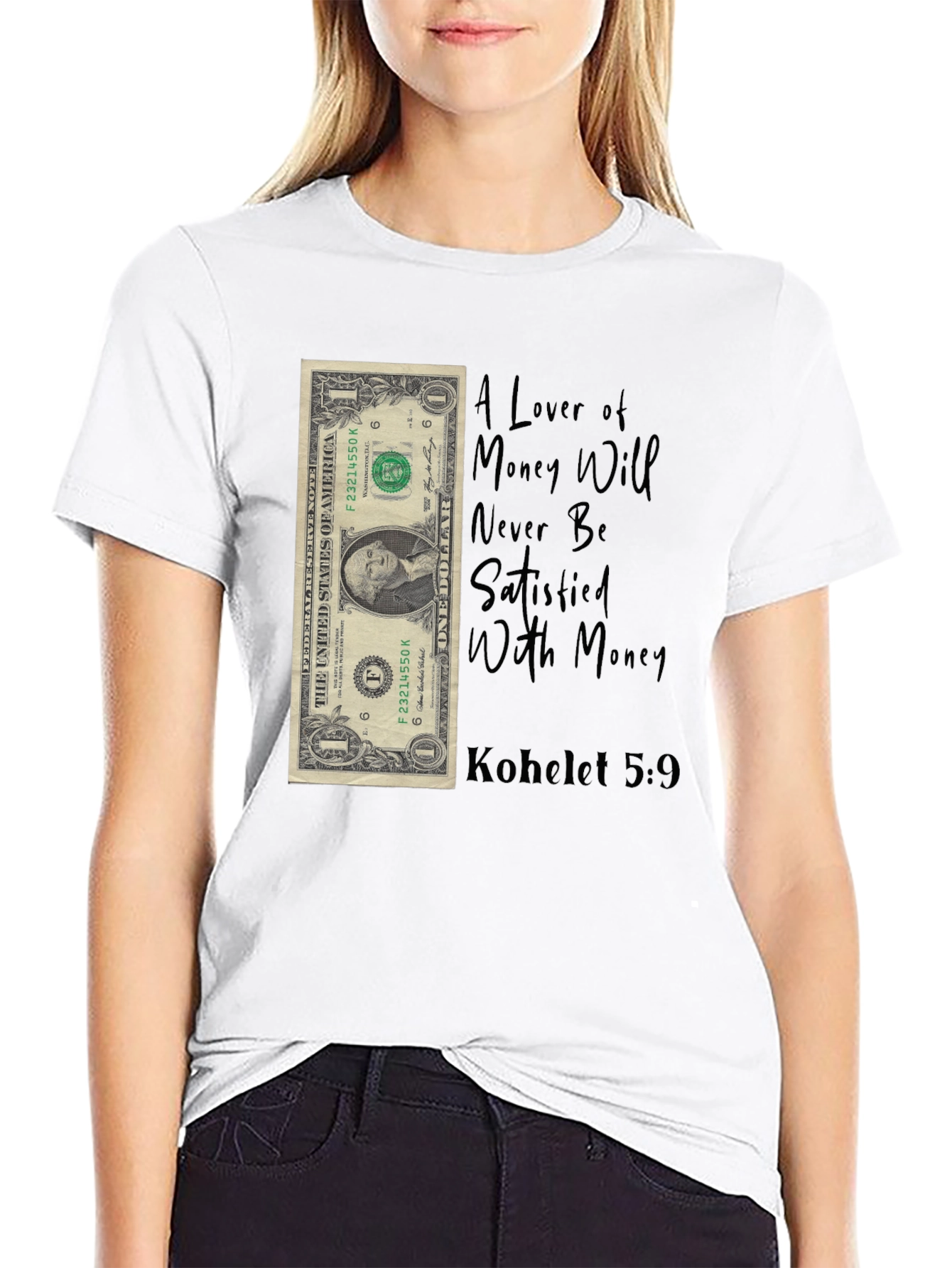 Money Lover T-Shirt - Kohelet 5:9 - Unisex