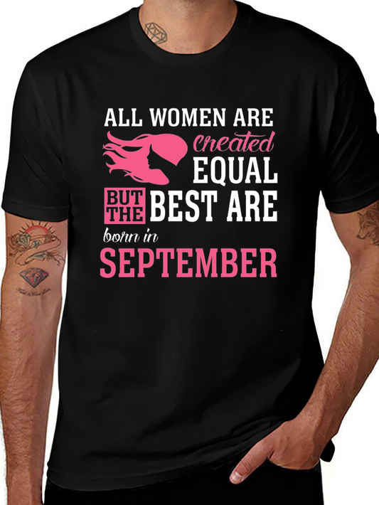 September Birthday Womens T-Shirt - All Women Are Created Equal