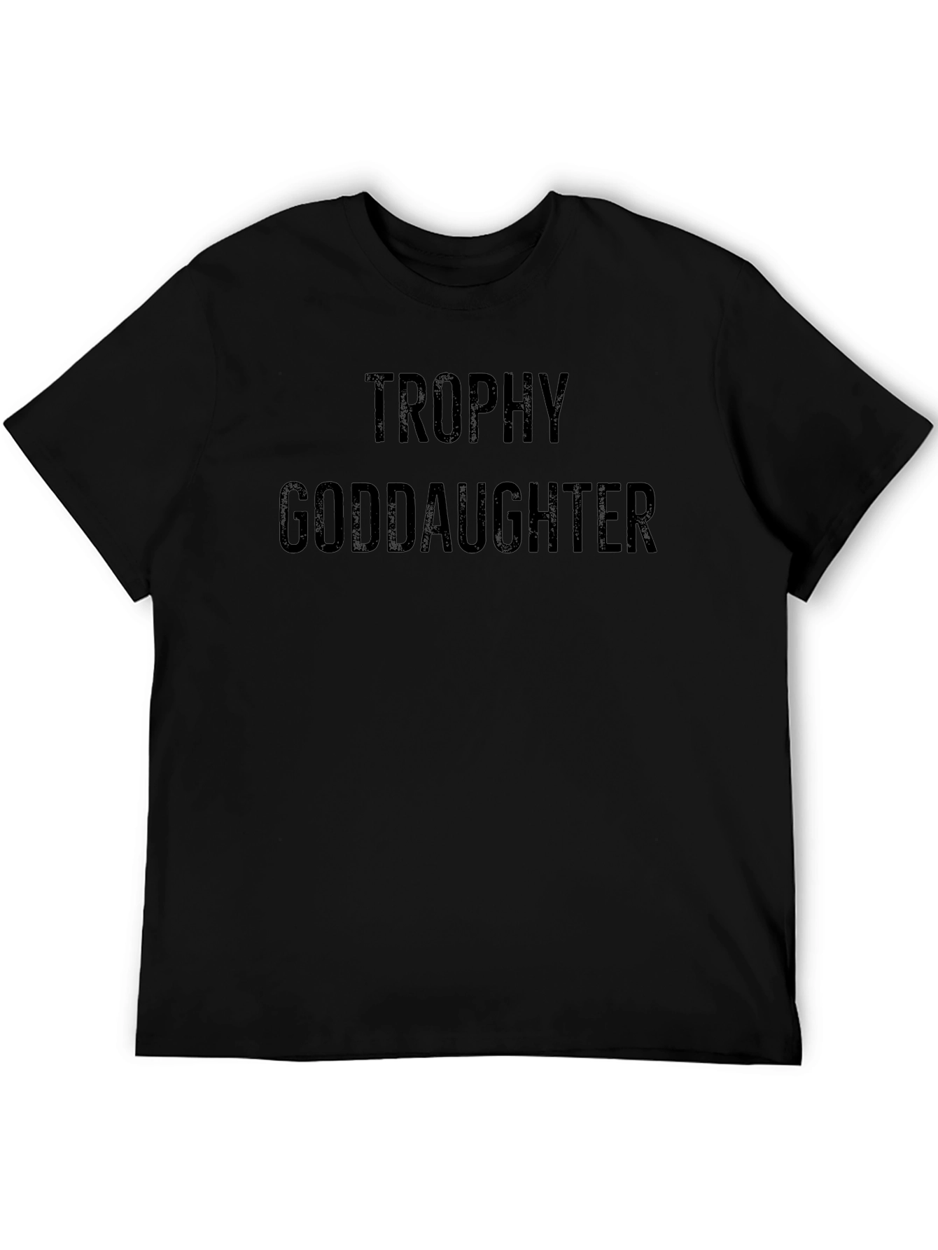 Trophy Goddaughter Black Graphic T-Shirt