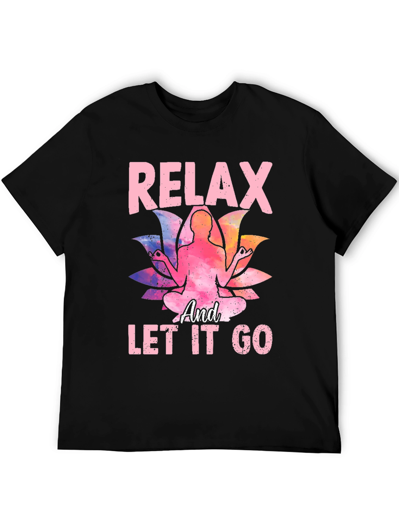 Relax and Let Go Graphic Tee Yoga Meditation Lotus