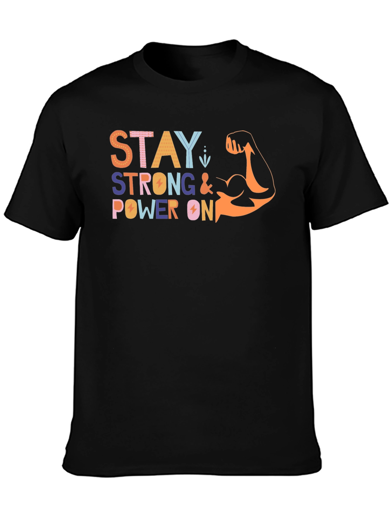 Stay Strong Graphic Print Crew Neck T-Shirt