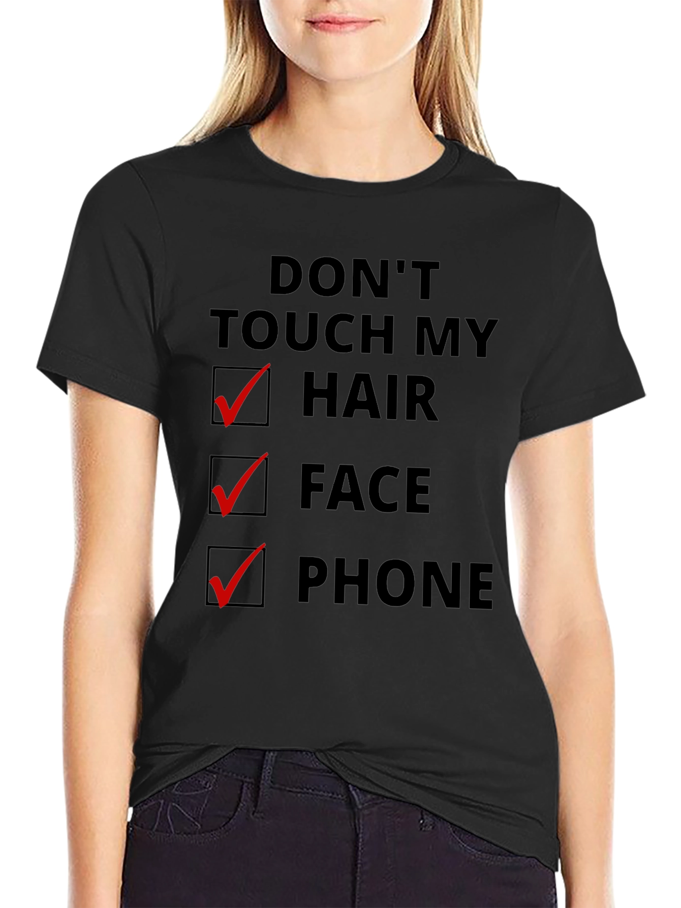 Dont Touch My Hair Face Phone Graphic T-Shirt