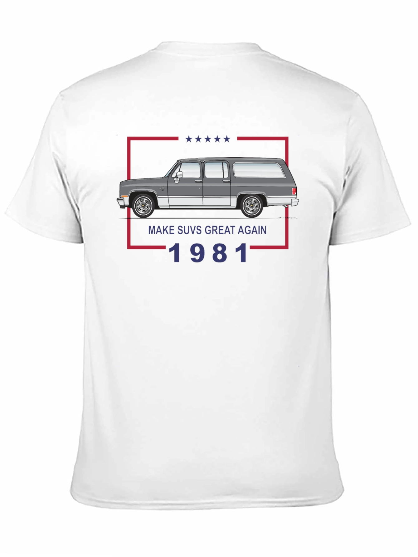 Make SUVs Great Again 1981 Tee