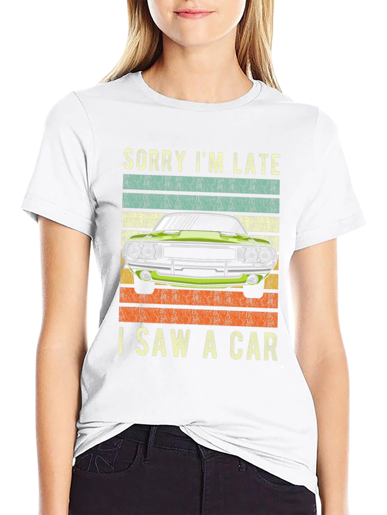 Sorry Im Late I Saw A Car T-Shirt