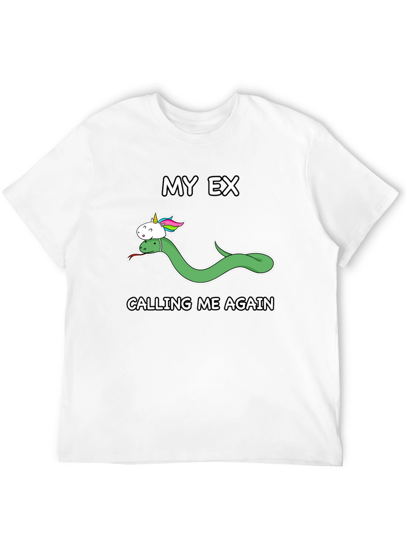 My Ex Calling Me Again T-Shirt