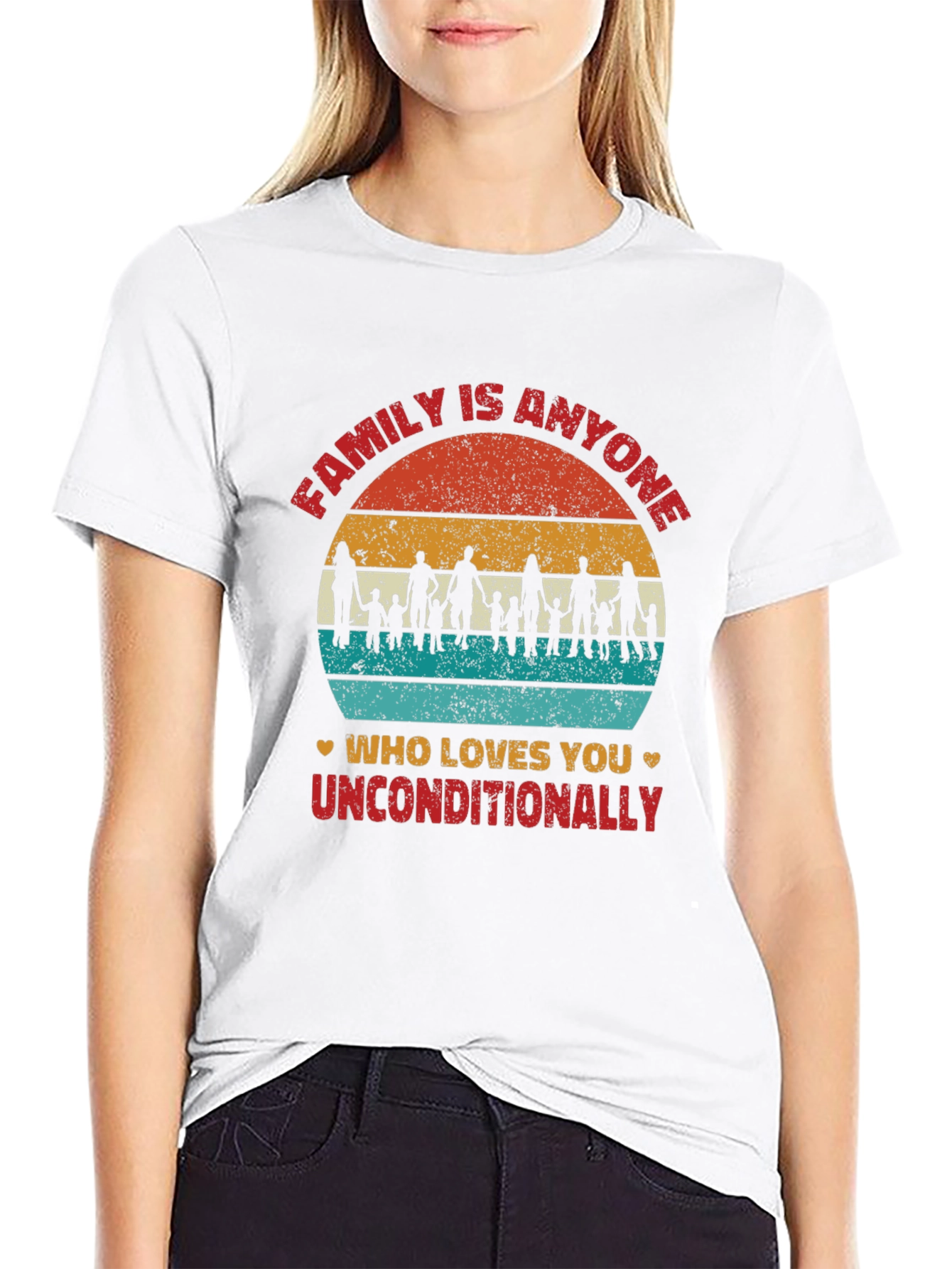Family Is Anyone Who Loves You T-Shirt