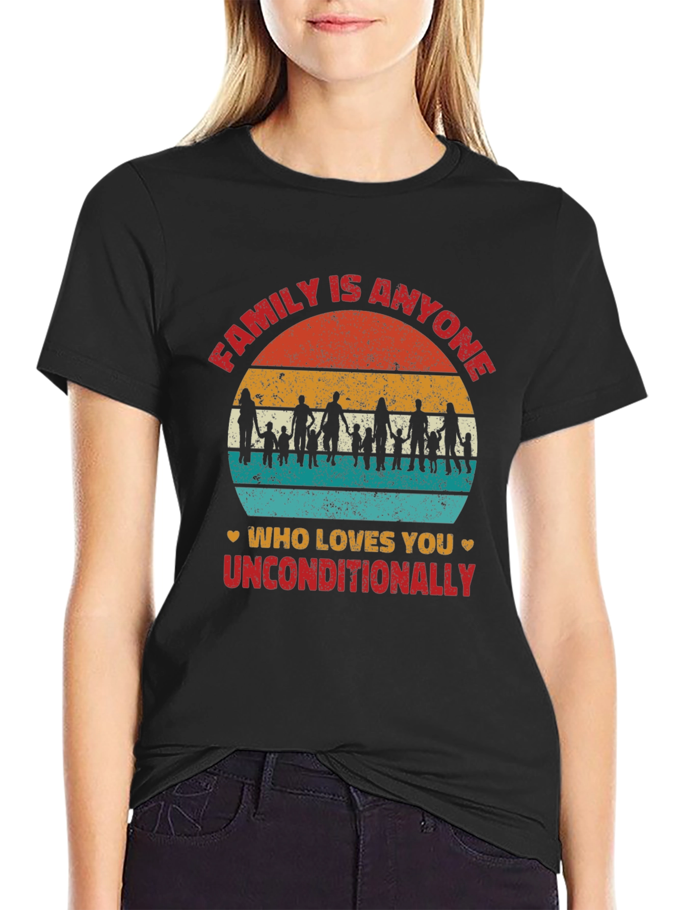 Family Is Anyone Who Loves You T-Shirt