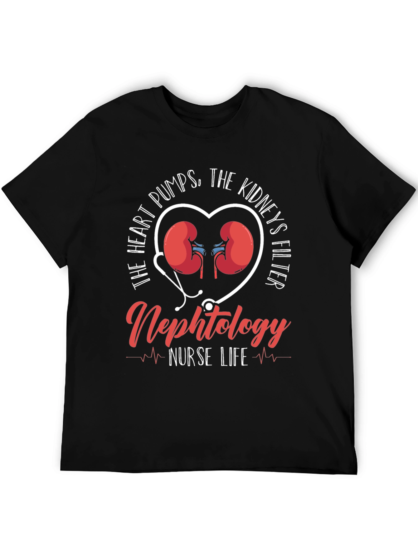 Nephrology Nurse Life T-Shirt - Heart & Kidney Design