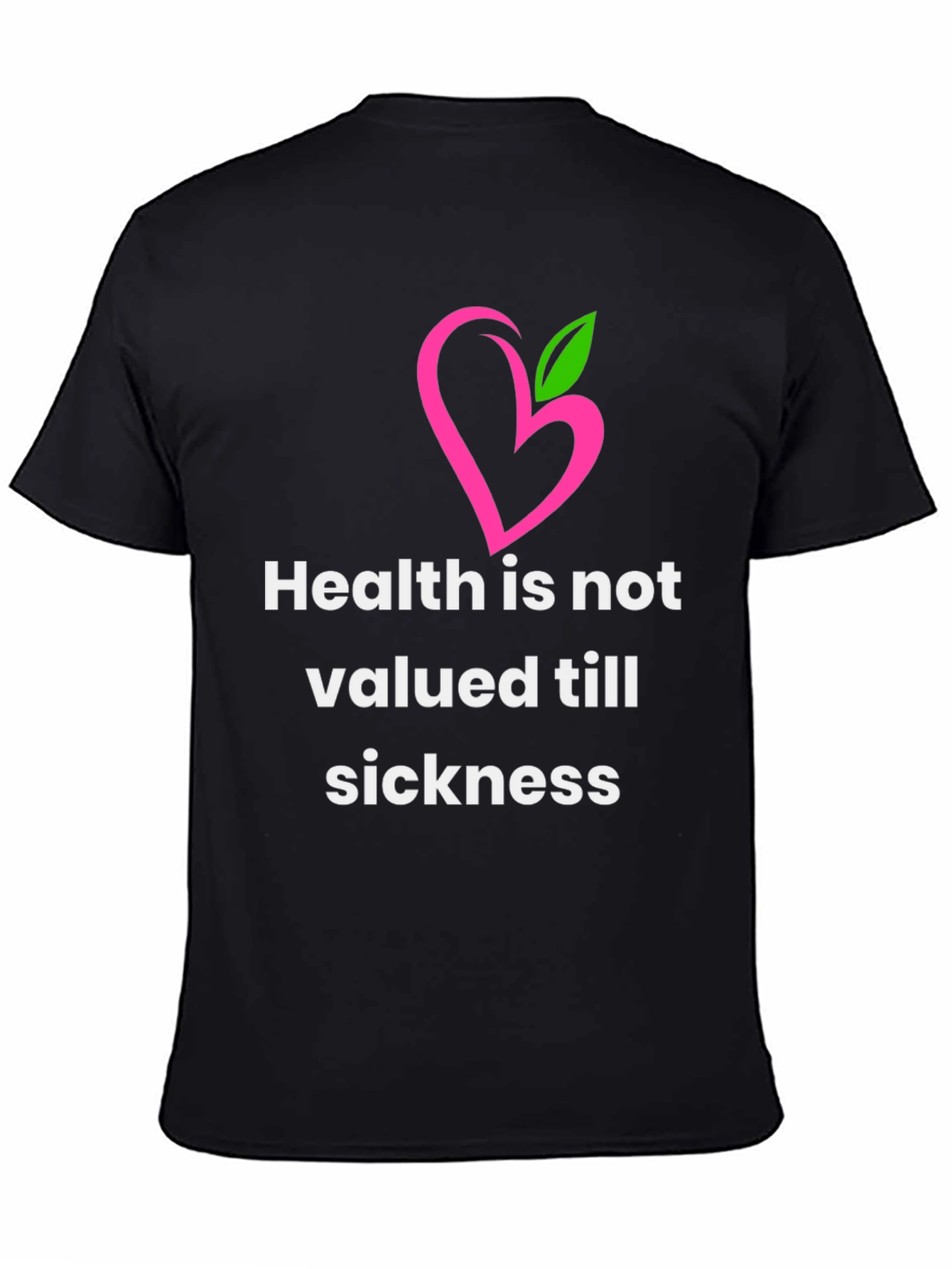 Health Quote Graphic Tee - Stylish & Meaningful