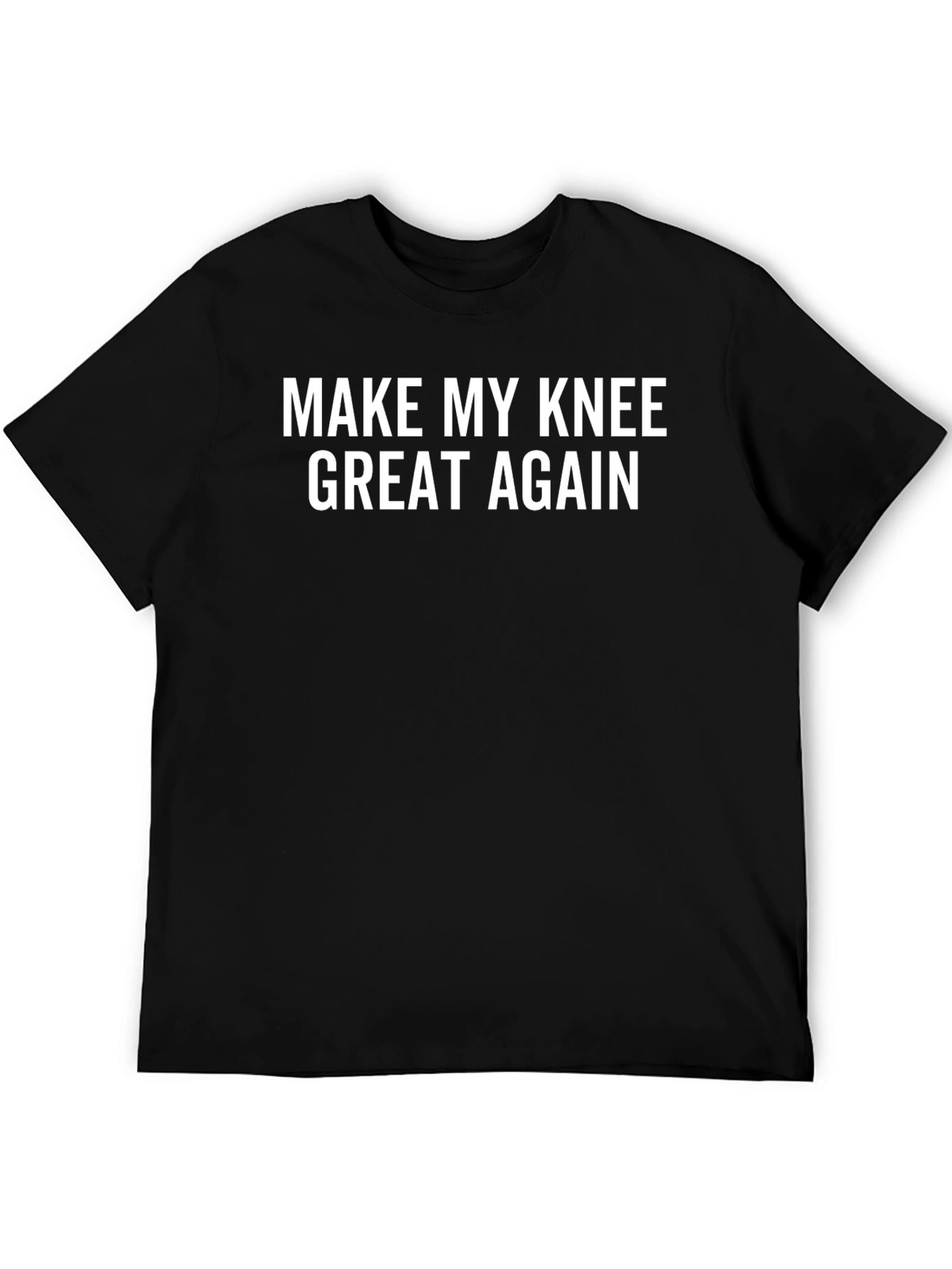Make My Knee Great Again Black T-Shirt