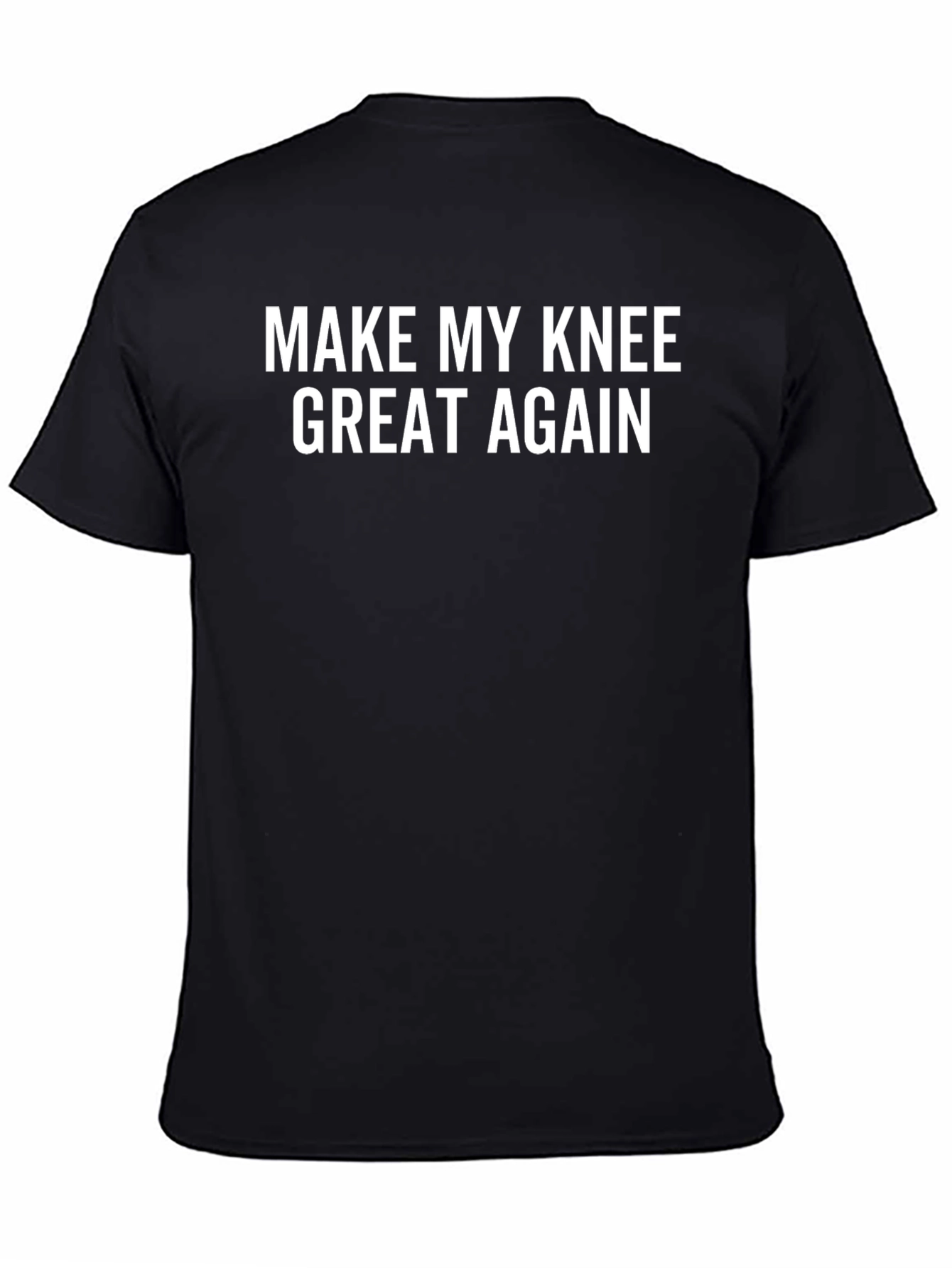 Make My Knee Great Again Black T-Shirt