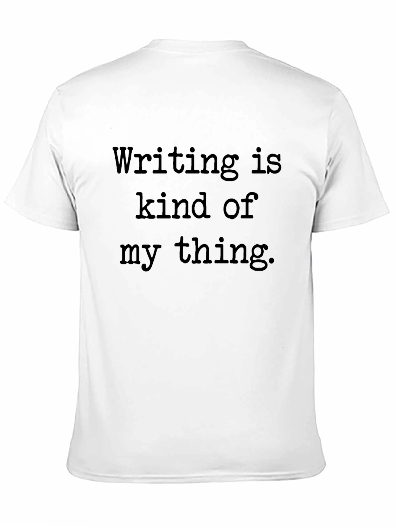 Writing Is My Thing - Graphic Tee