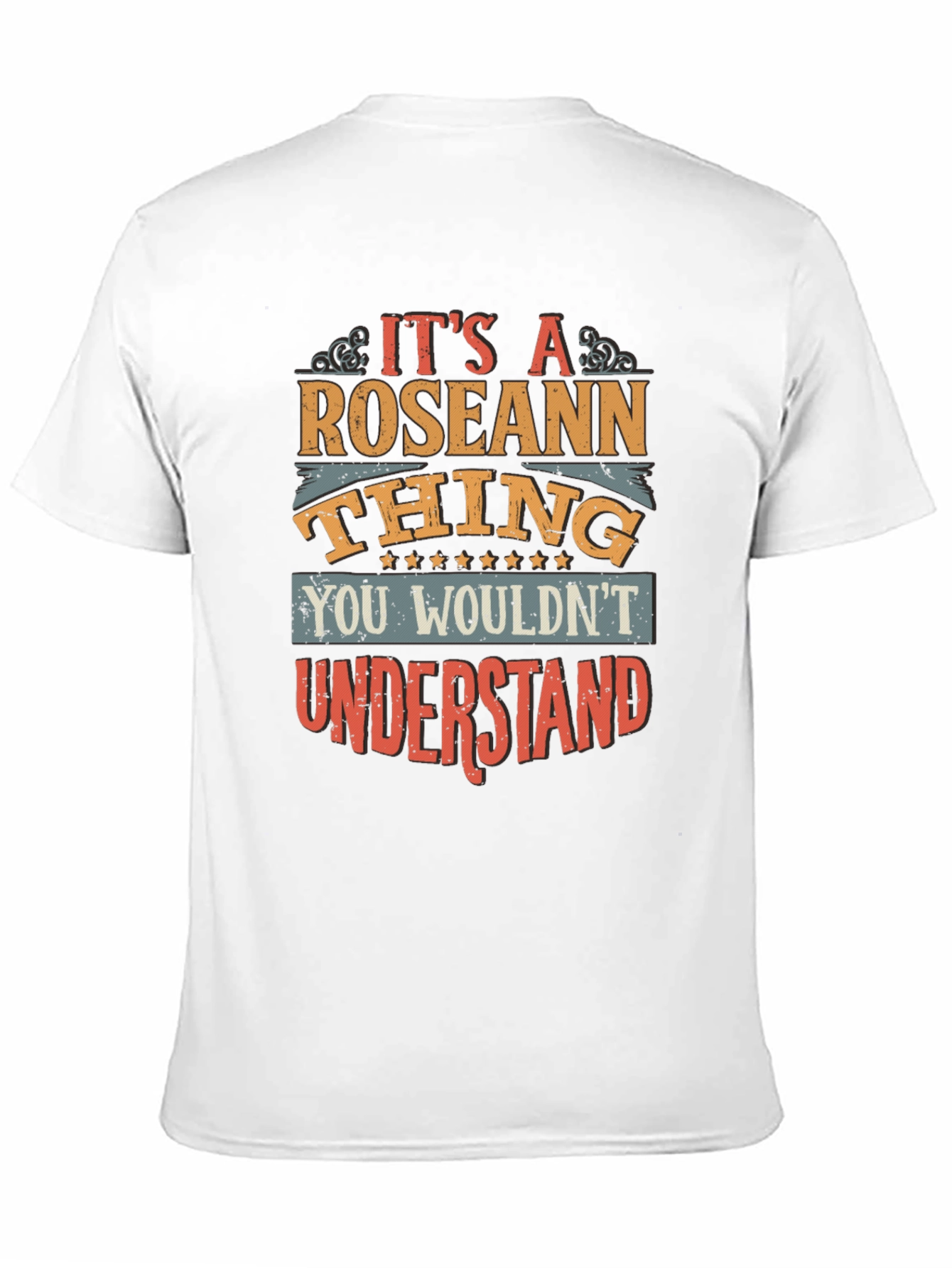 Its a Roseann Thing - Graphic T-Shirt