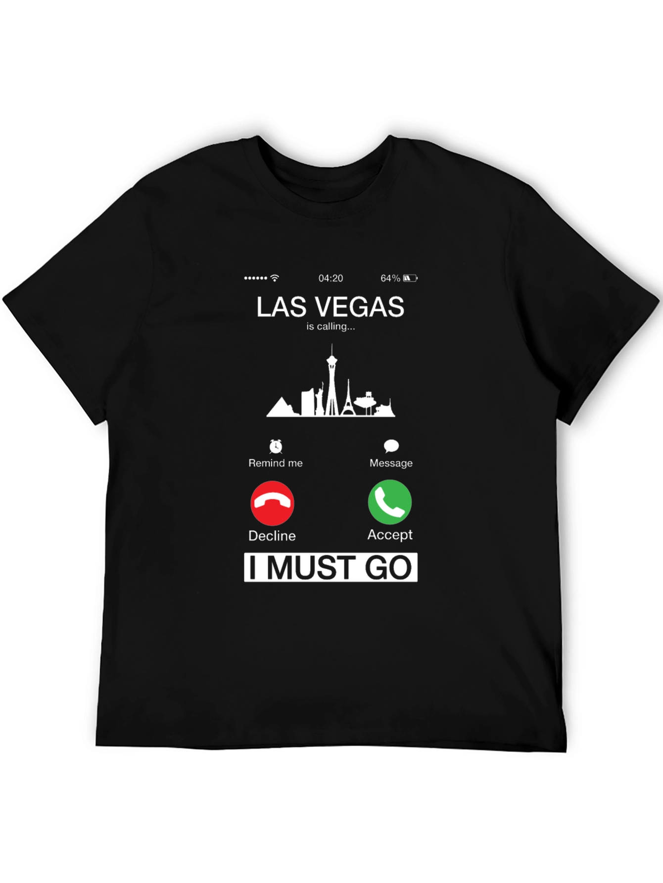 Las Vegas Calling T-Shirt - I Must Go