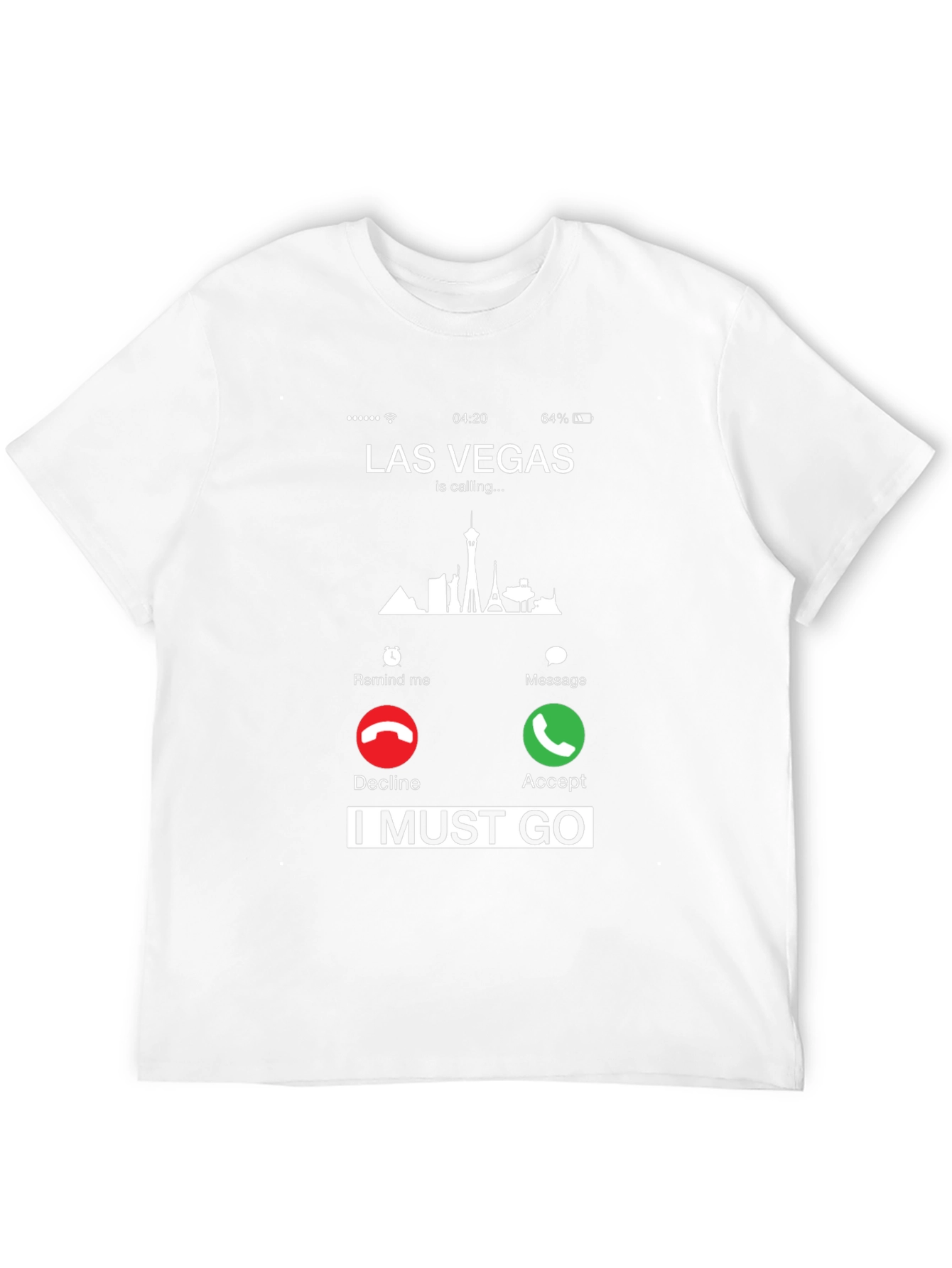 Las Vegas Calling T-Shirt - I Must Go