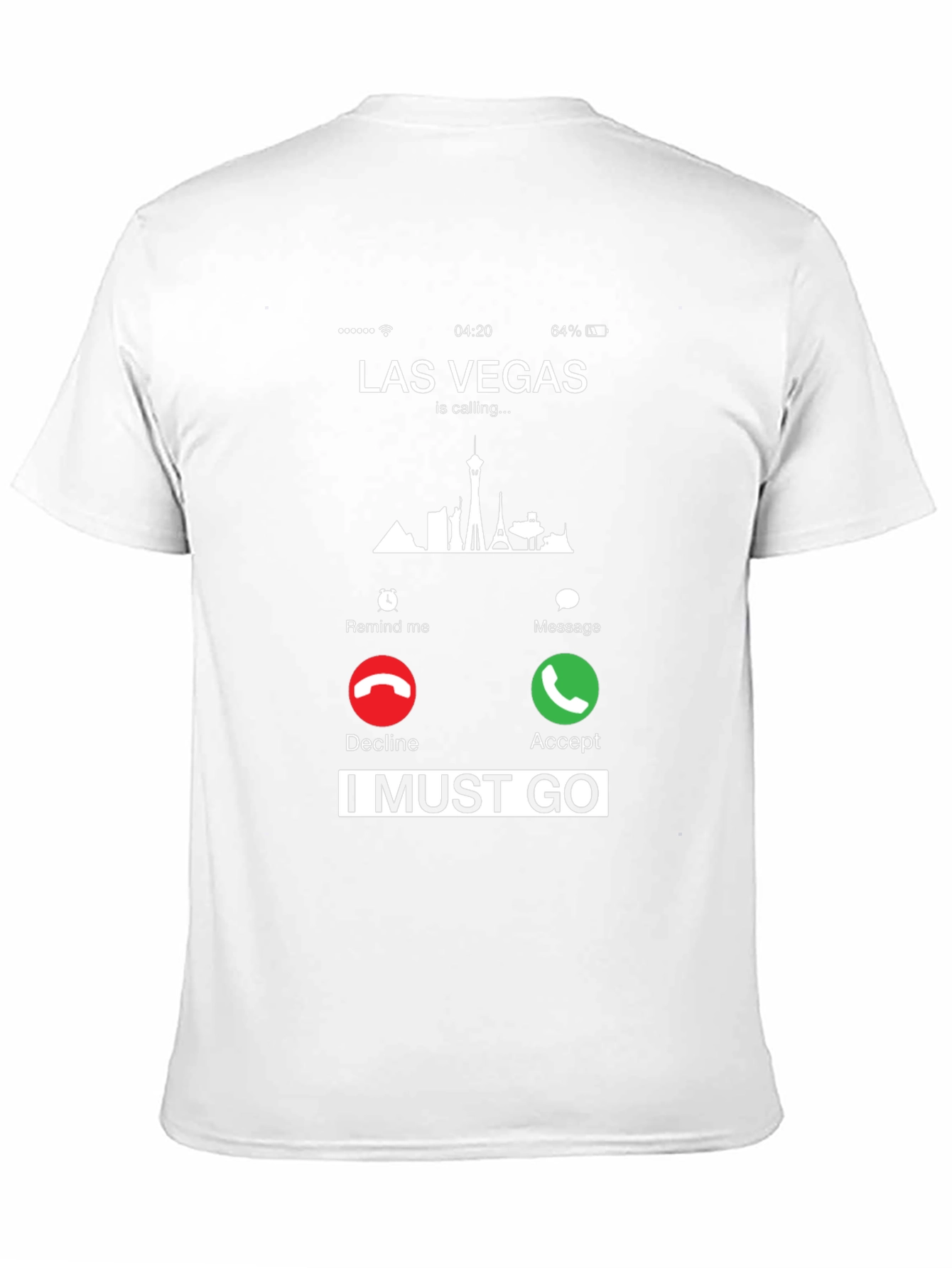 Las Vegas Calling T-Shirt - I Must Go