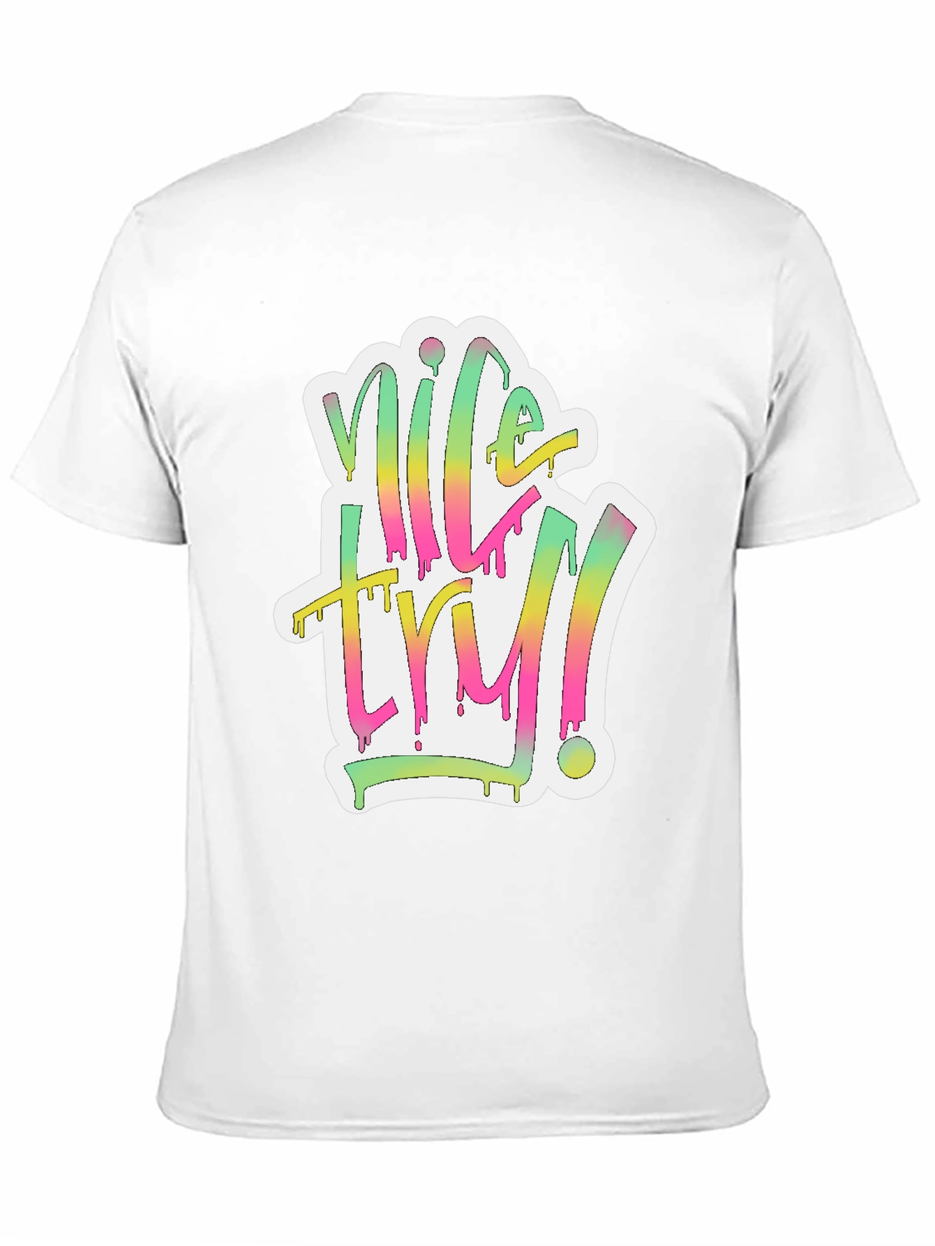 Nice Try Graphic Tee - Unique Design!
