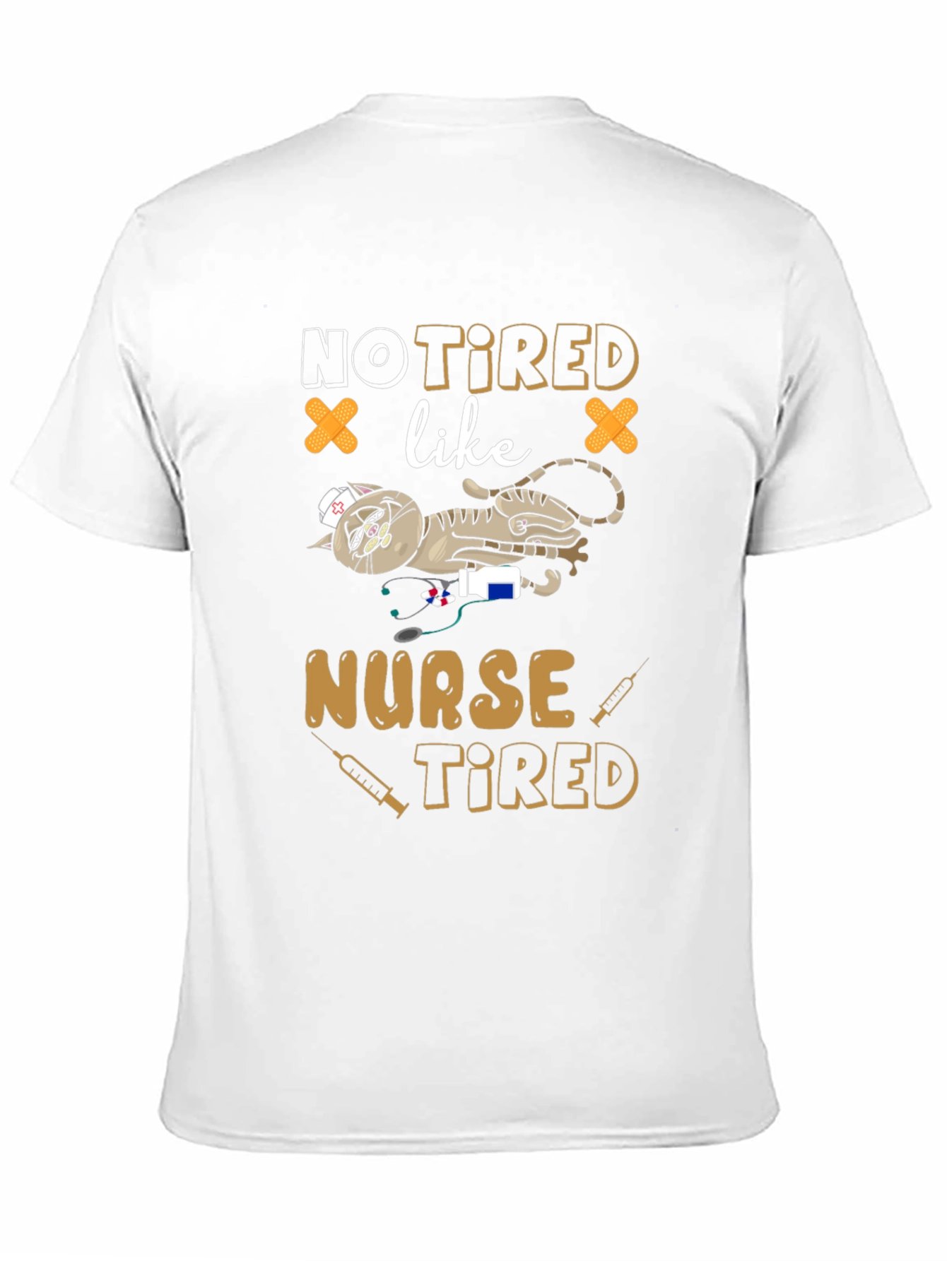 Not Tired Like Nurse Tired Graphic T-Shirt