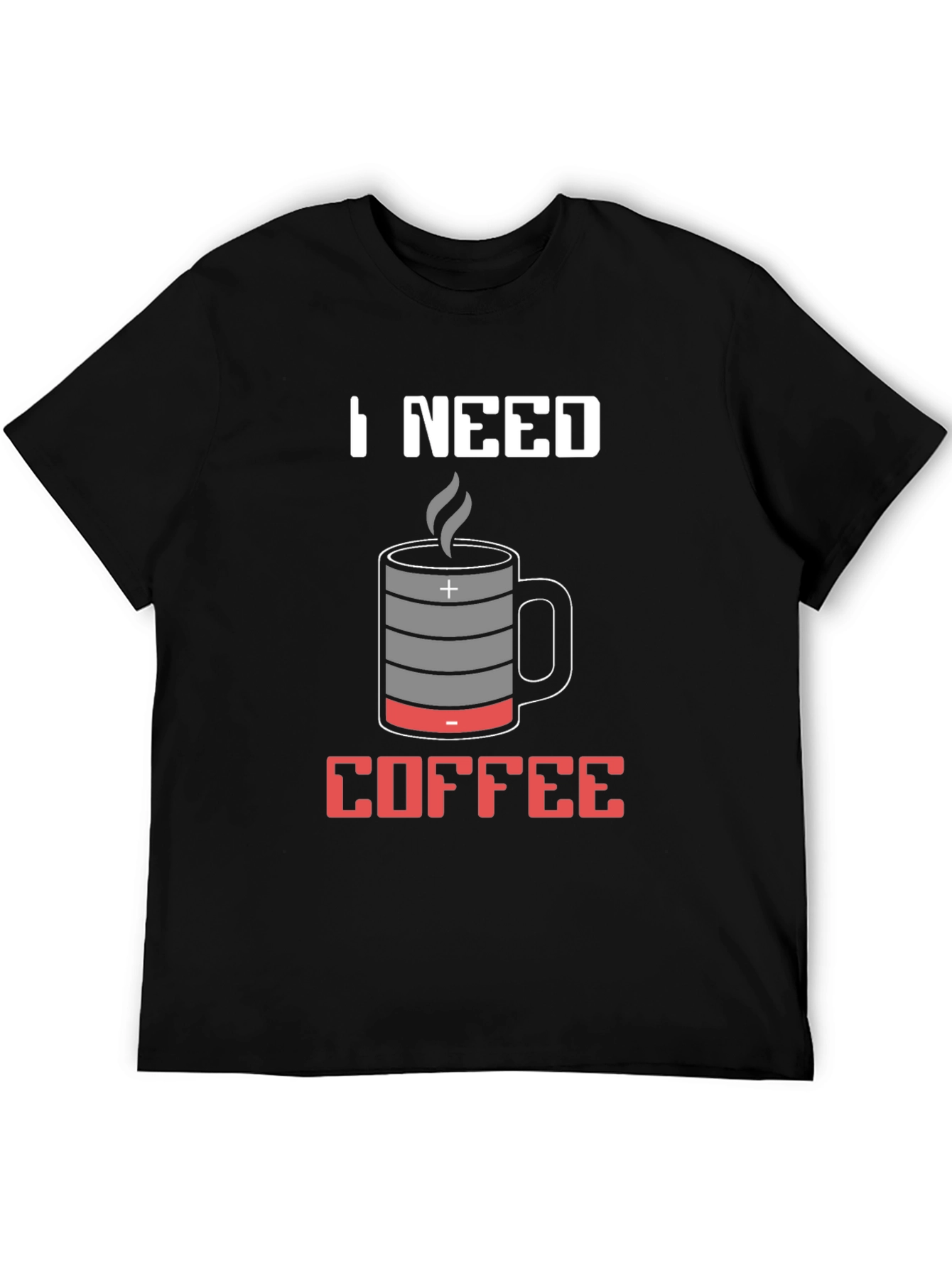 I Need Coffee T-Shirt - Battery Mug Design