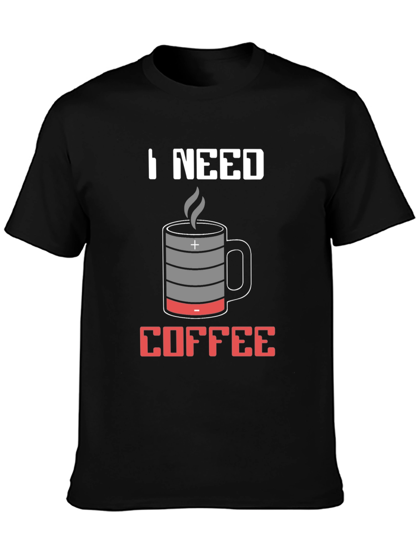 I Need Coffee T-Shirt - Battery Mug Design