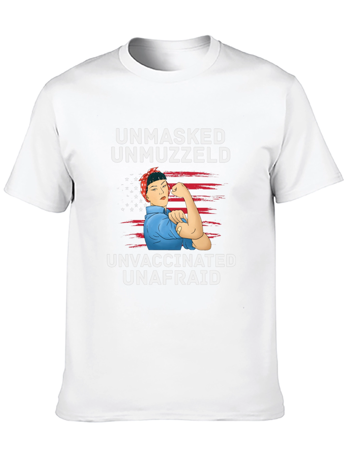 Unmasked Unmuzzled Rosy Riveter T-Shirt