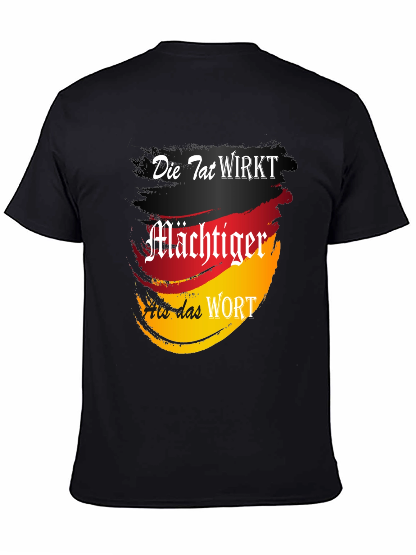 German Flag Die Tat Wirkt Graphic Tee