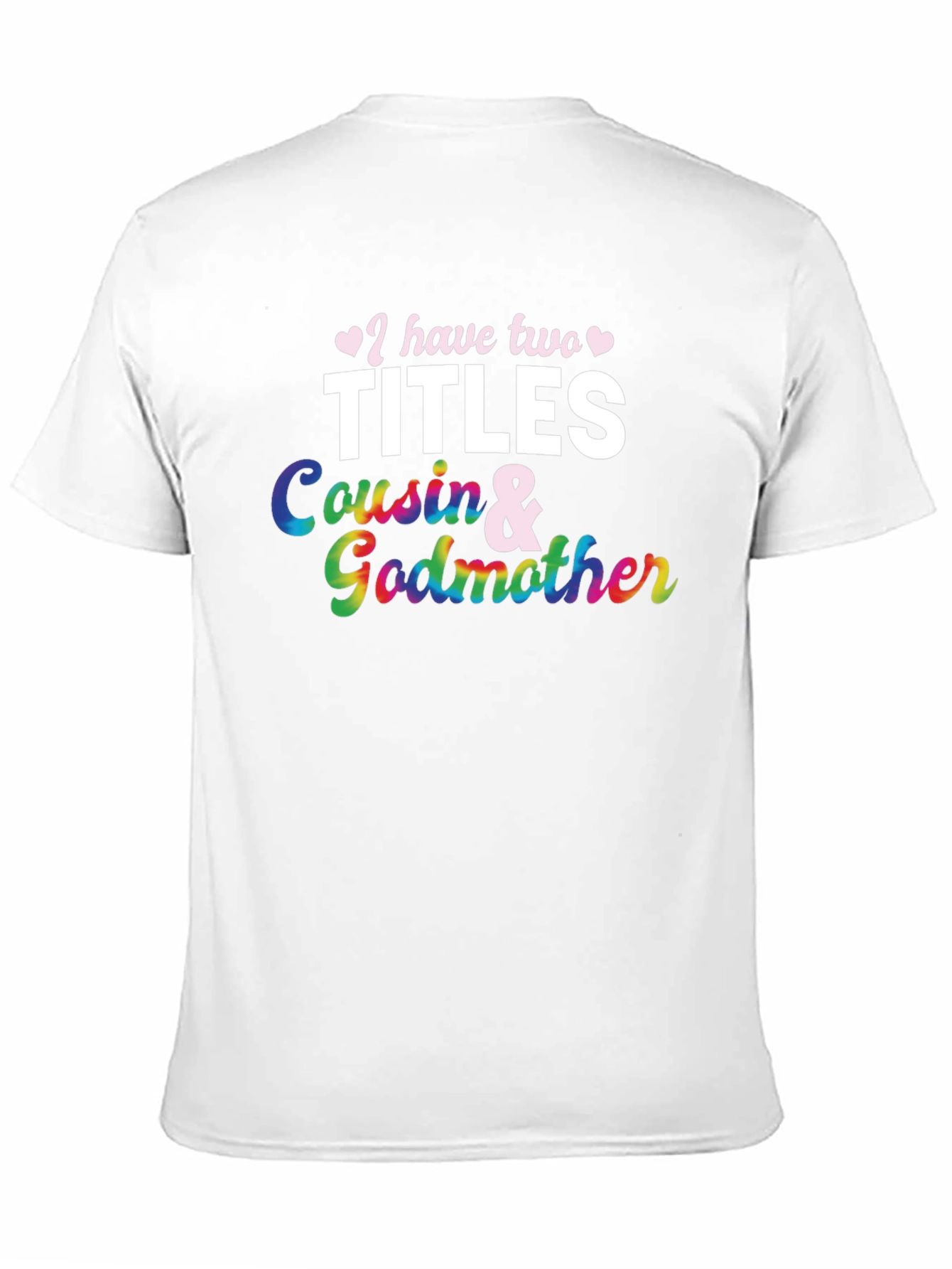 Cousin & Godmother Tee