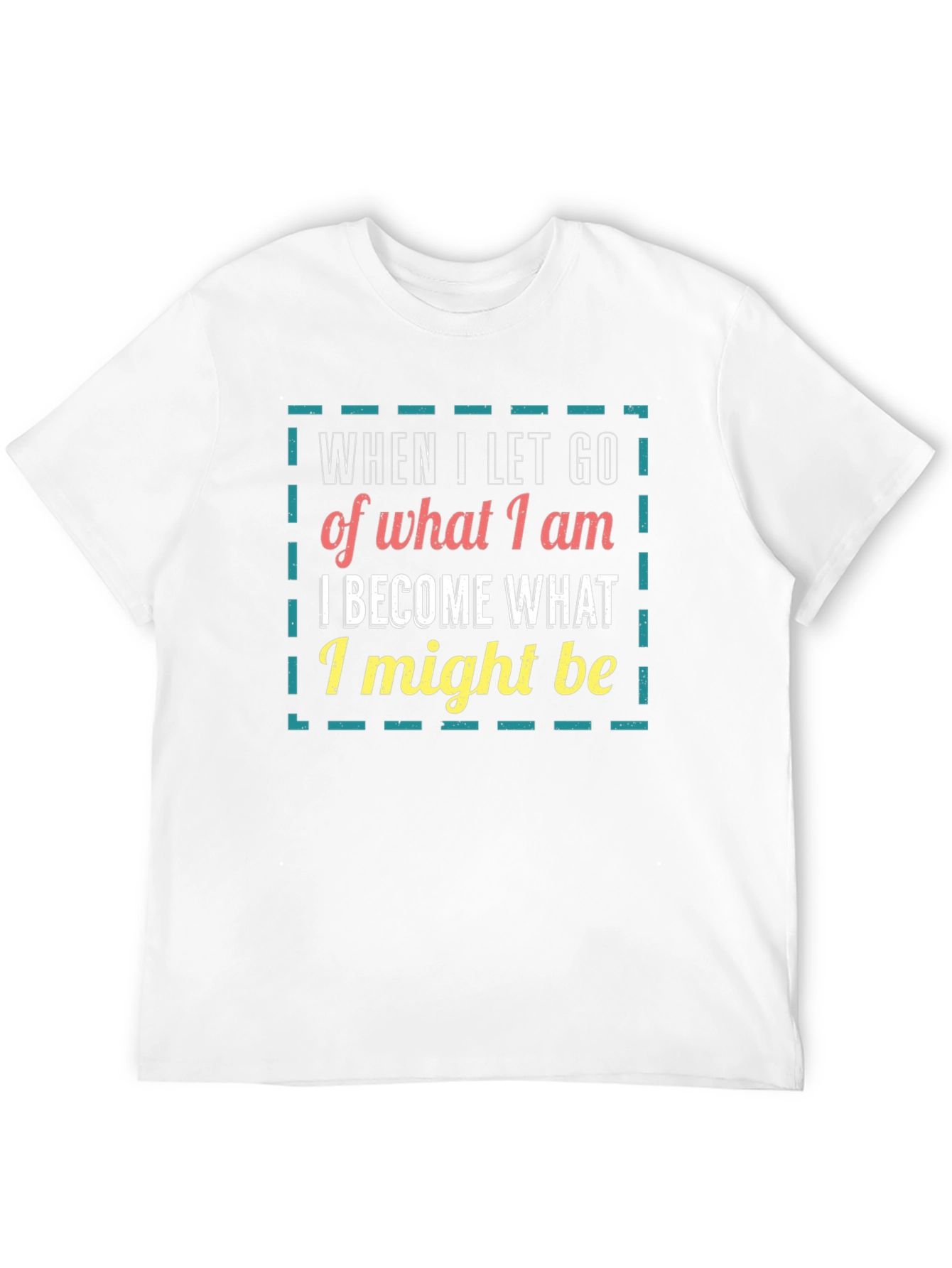 Inspirational Graphic T-Shirt: Let Go & Become