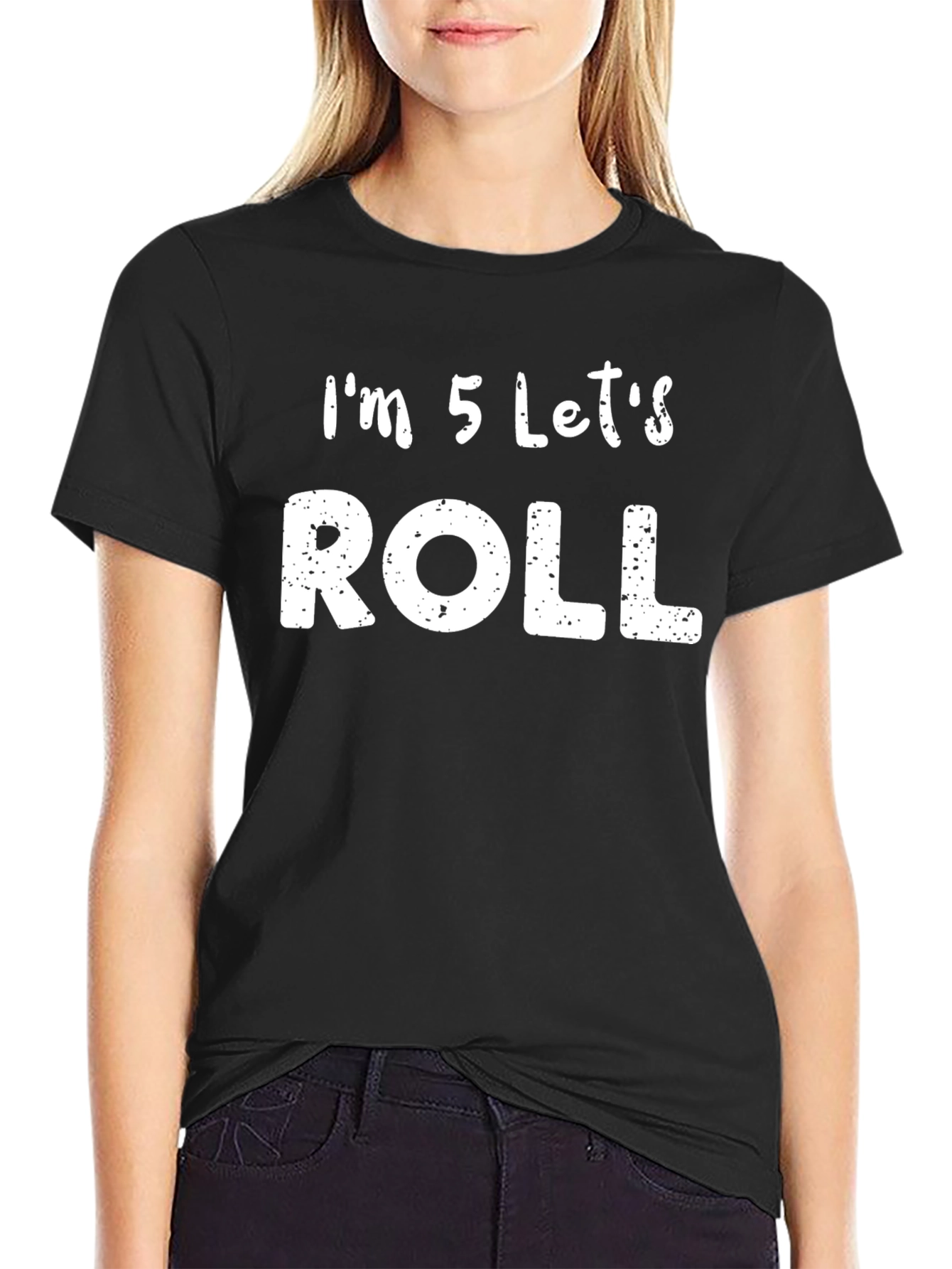 Im 5 Lets Roll T-Shirt - Birthday Tee