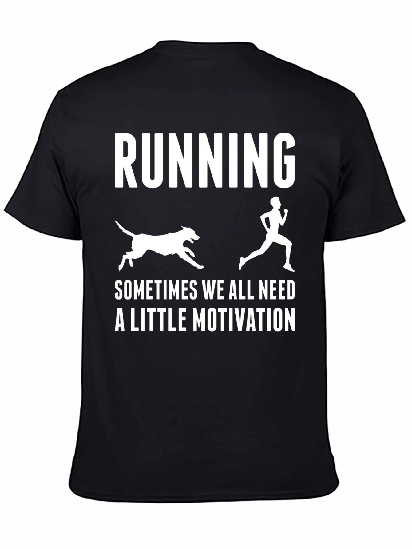 Running Motivation T-Shirt