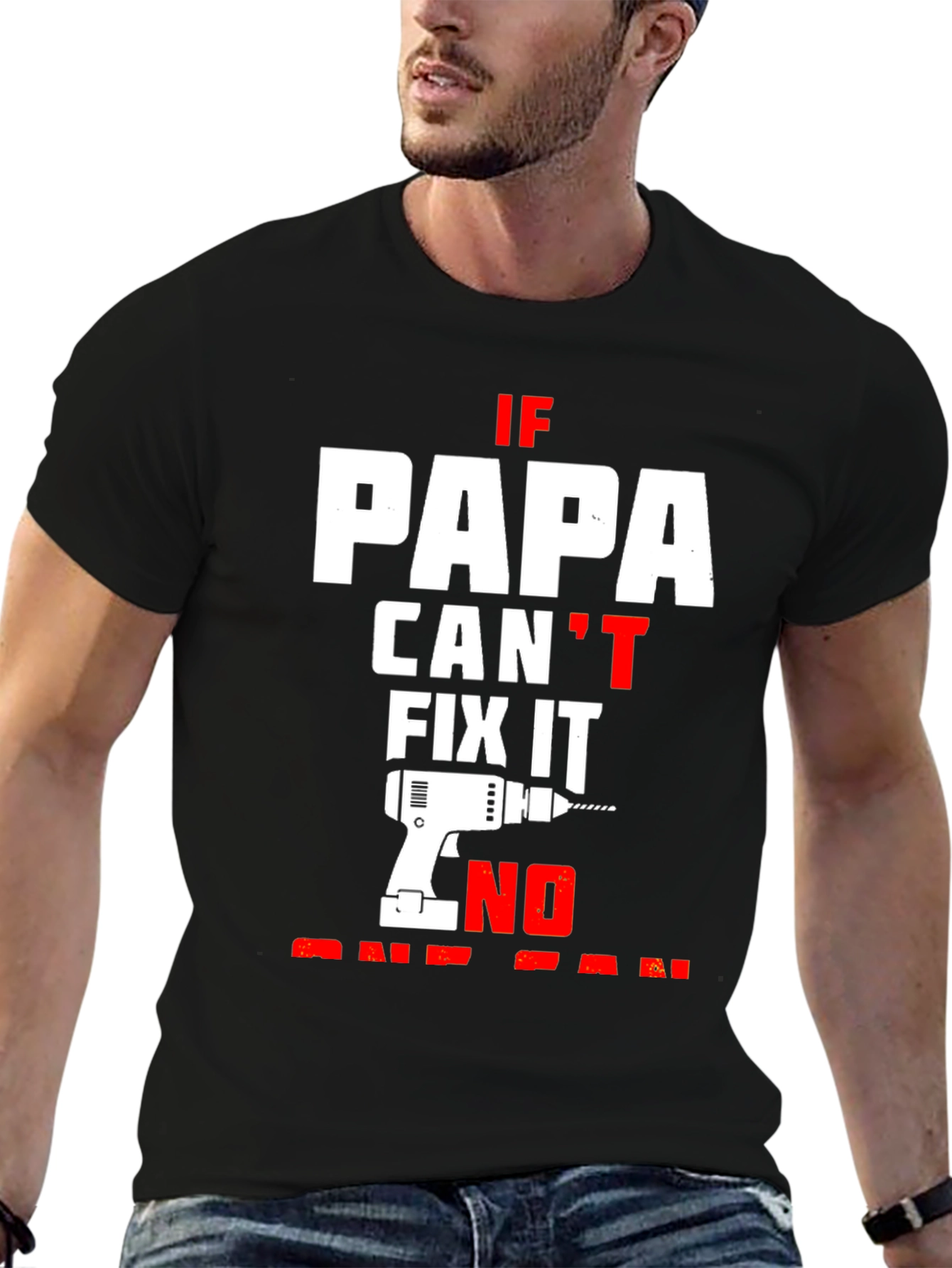 Papa Can Fix It T-Shirt