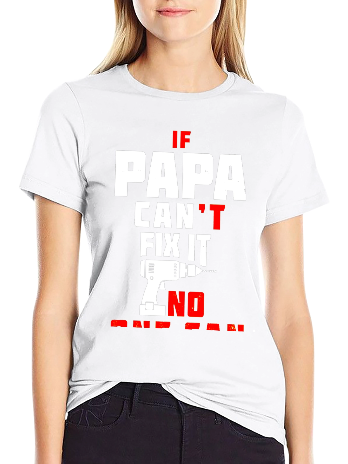 Papa Can Fix It T-Shirt