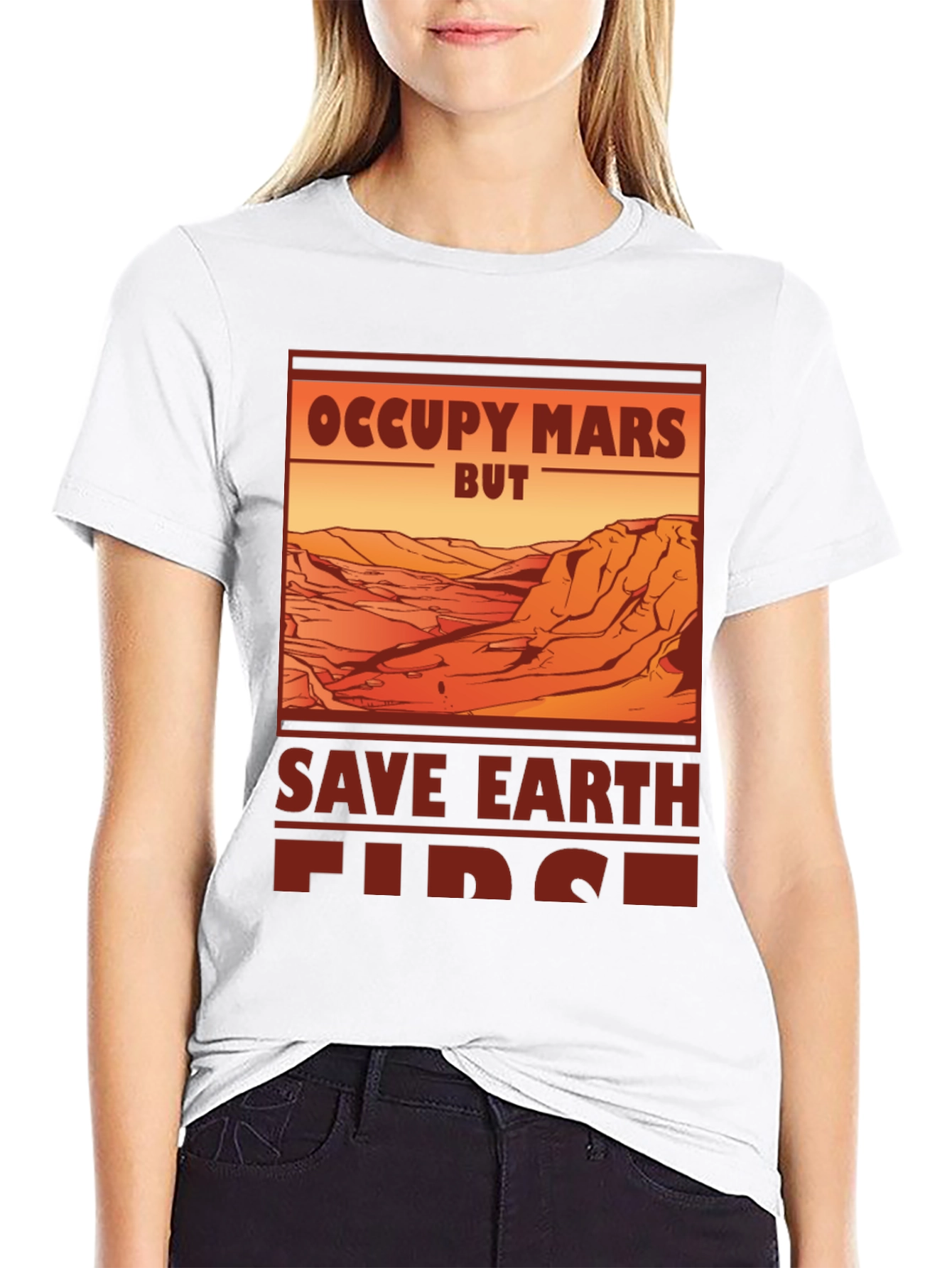 Occupy Mars Save Earth First T-Shirt