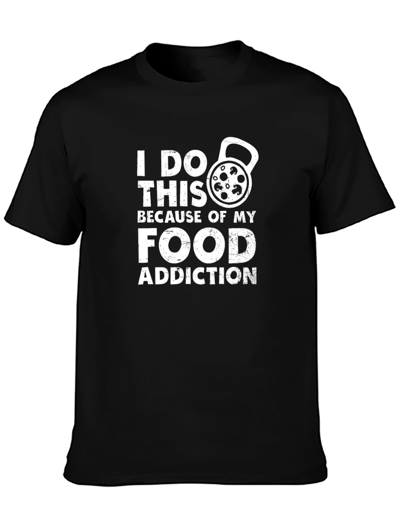 Food Addiction Kettlebell Workout T-Shirt